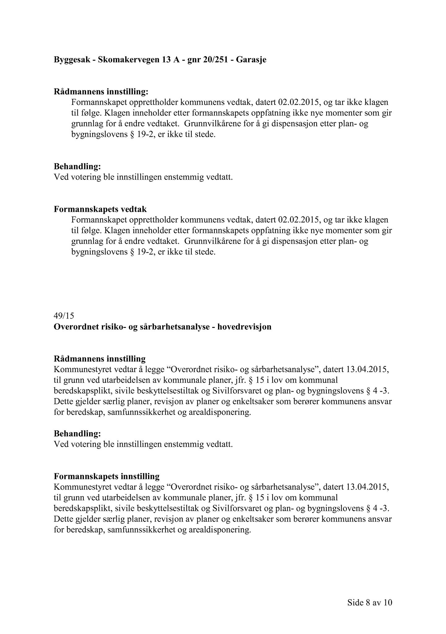 Klæbu Kommune, TRKO/KK/02-FS/L008: Formannsskapet - Møtedokumenter, 2015, s. 1449