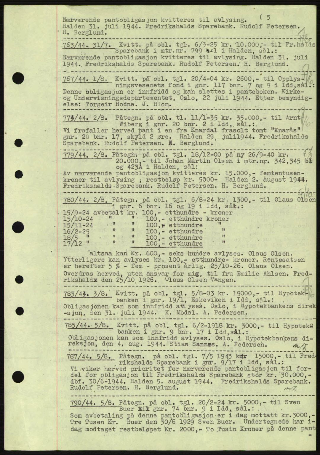 Idd og Marker sorenskriveri, AV/SAO-A-10283/G/Gb/Gbc/L0002: Pantebok nr. B4-9a, 1939-1945, Dagboknr: 763/1944