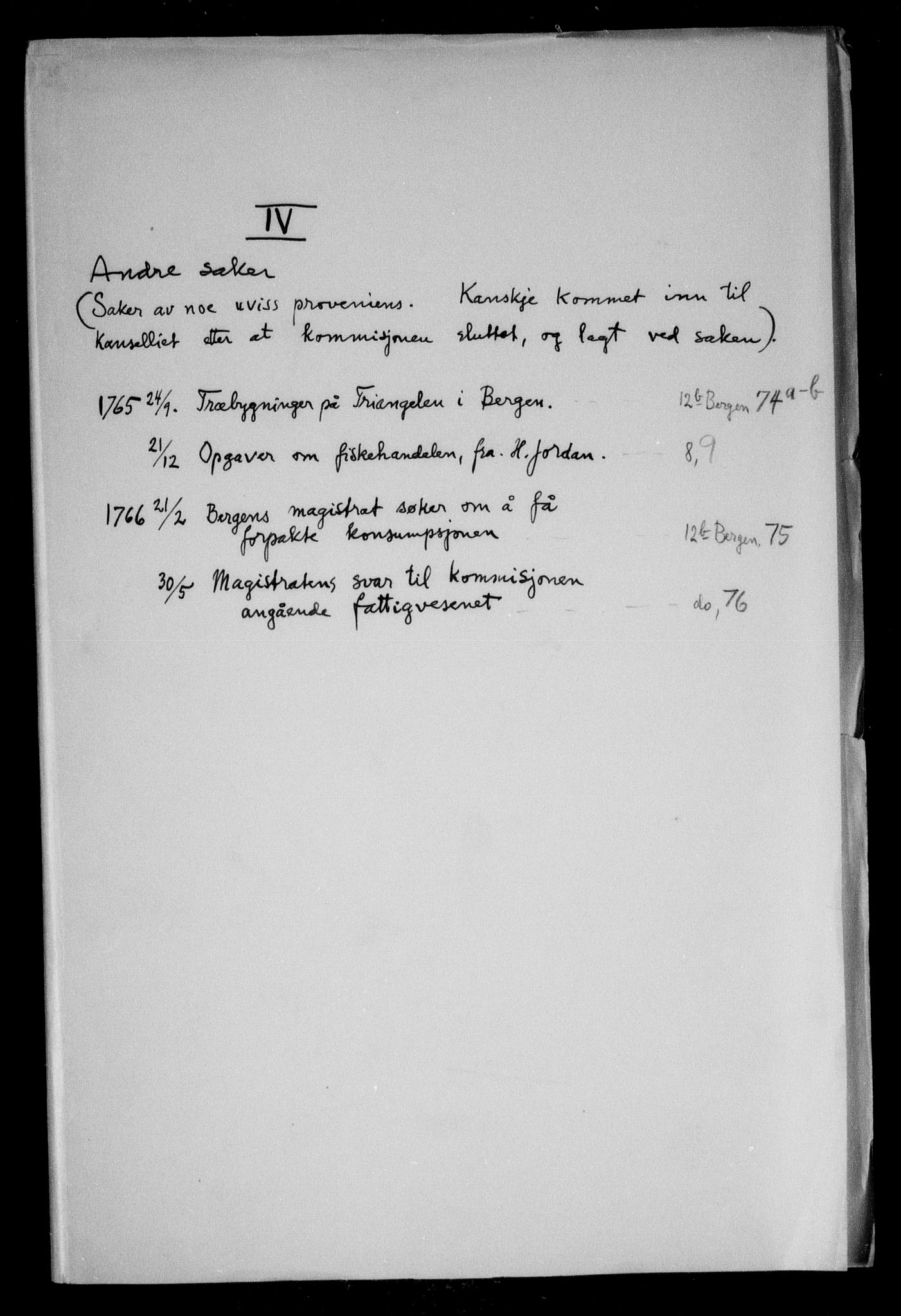 Danske Kanselli, Skapsaker, AV/RA-EA-4061/F/L0047: Skap 11, pakke 100 II-100 IV, 1765-1766, s. 326