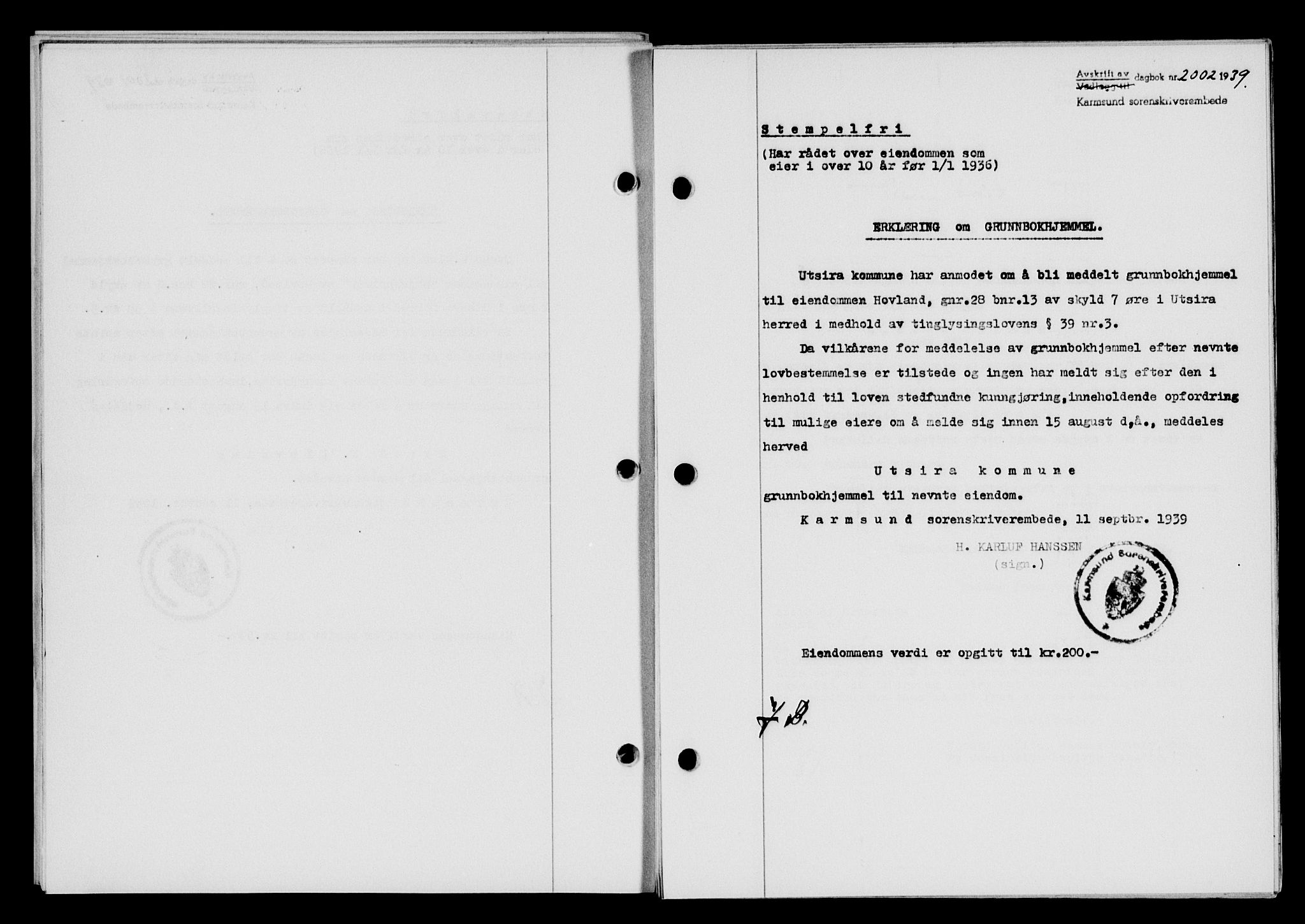 Karmsund sorenskriveri, SAST/A-100311/01/II/IIB/L0072: Pantebok nr. 53A, 1939-1940, Dagboknr: 2002/1939