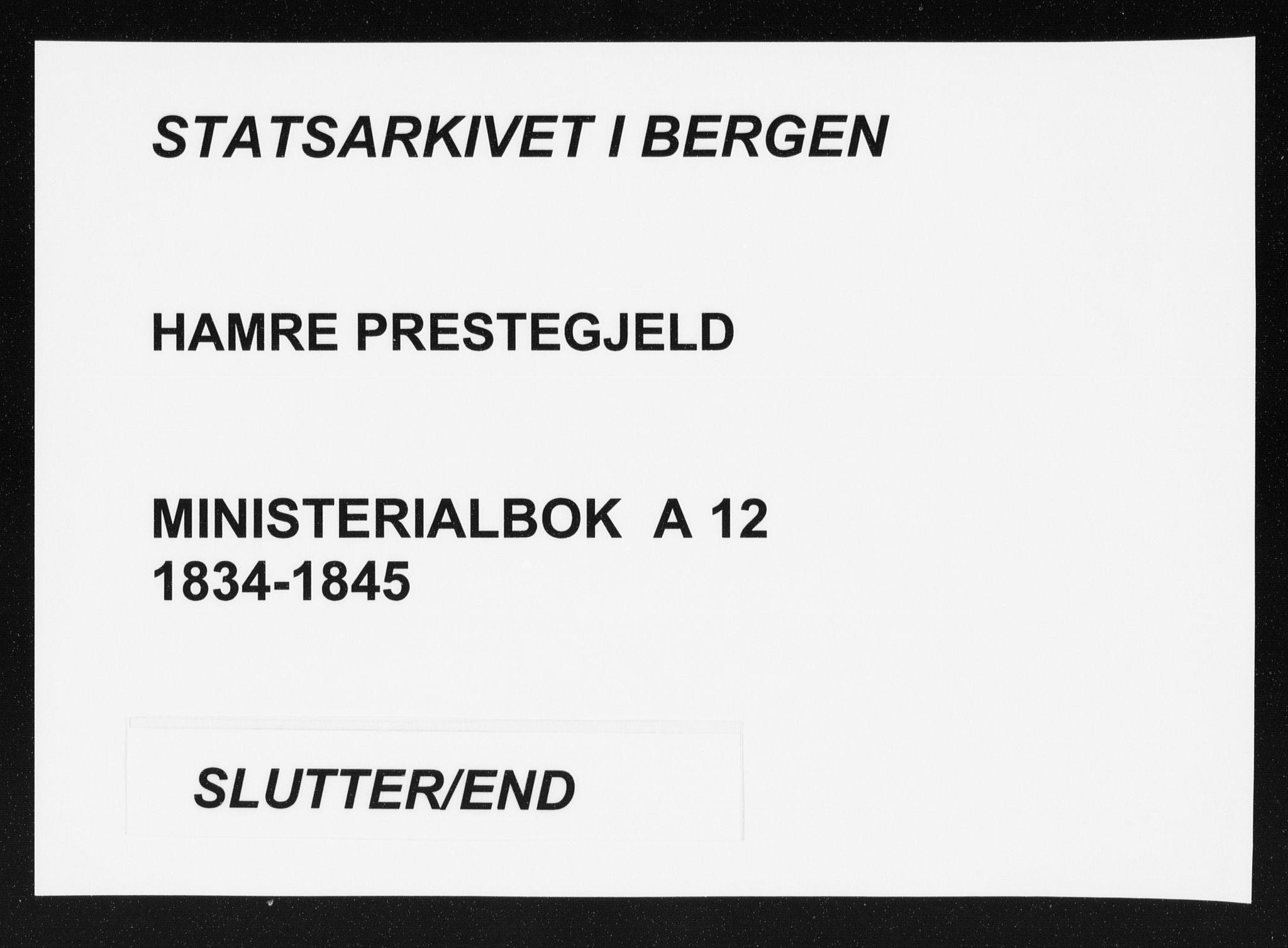 Hamre sokneprestembete, SAB/A-75501/H/Ha/Haa/Haaa/L0012: Ministerialbok nr. A 12, 1834-1845