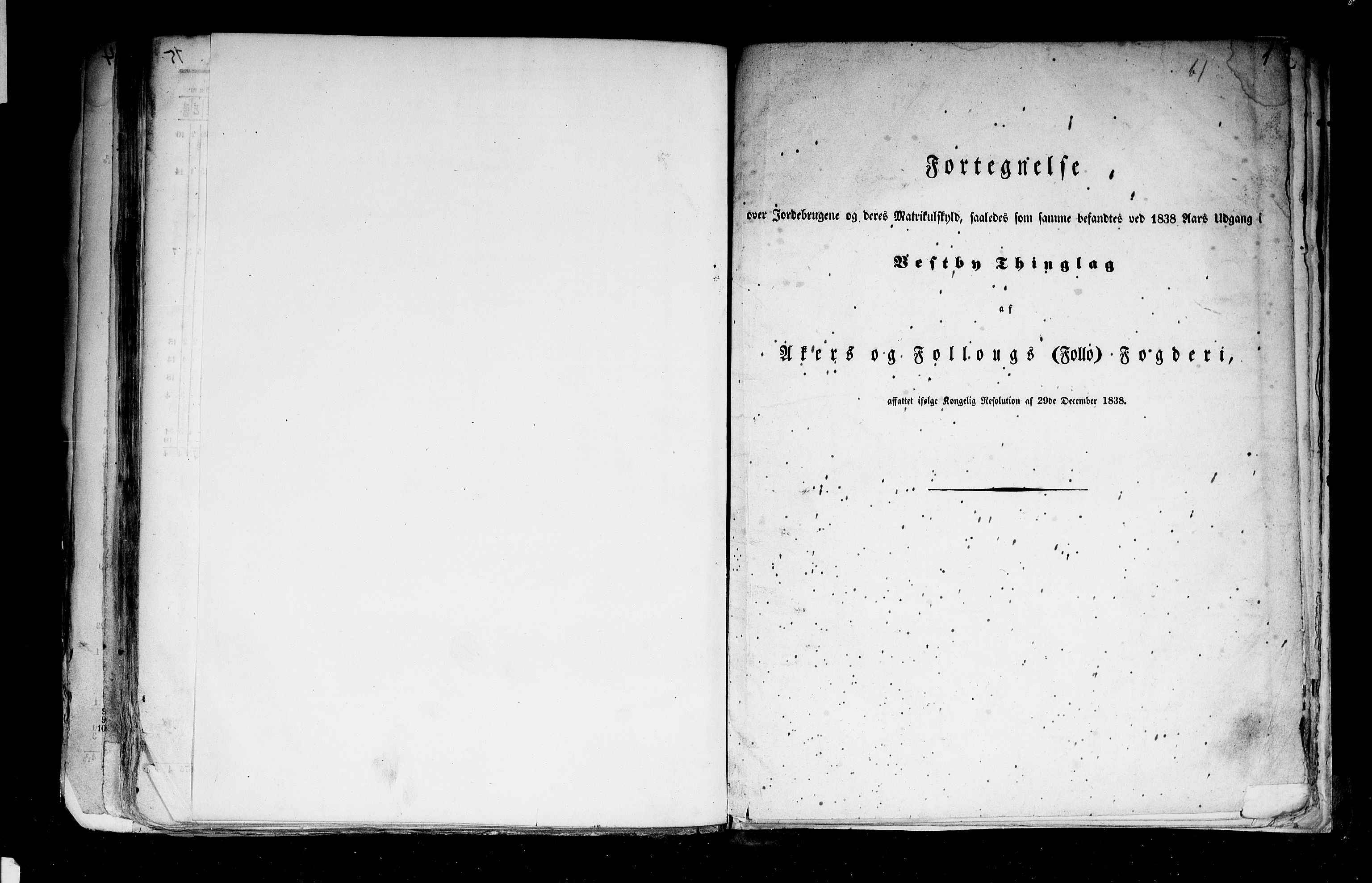 Rygh, AV/RA-PA-0034/F/Fb/L0002: Matrikkelen for 1838 - Akershus amt (Akershus fylke), 1838, s. 1a