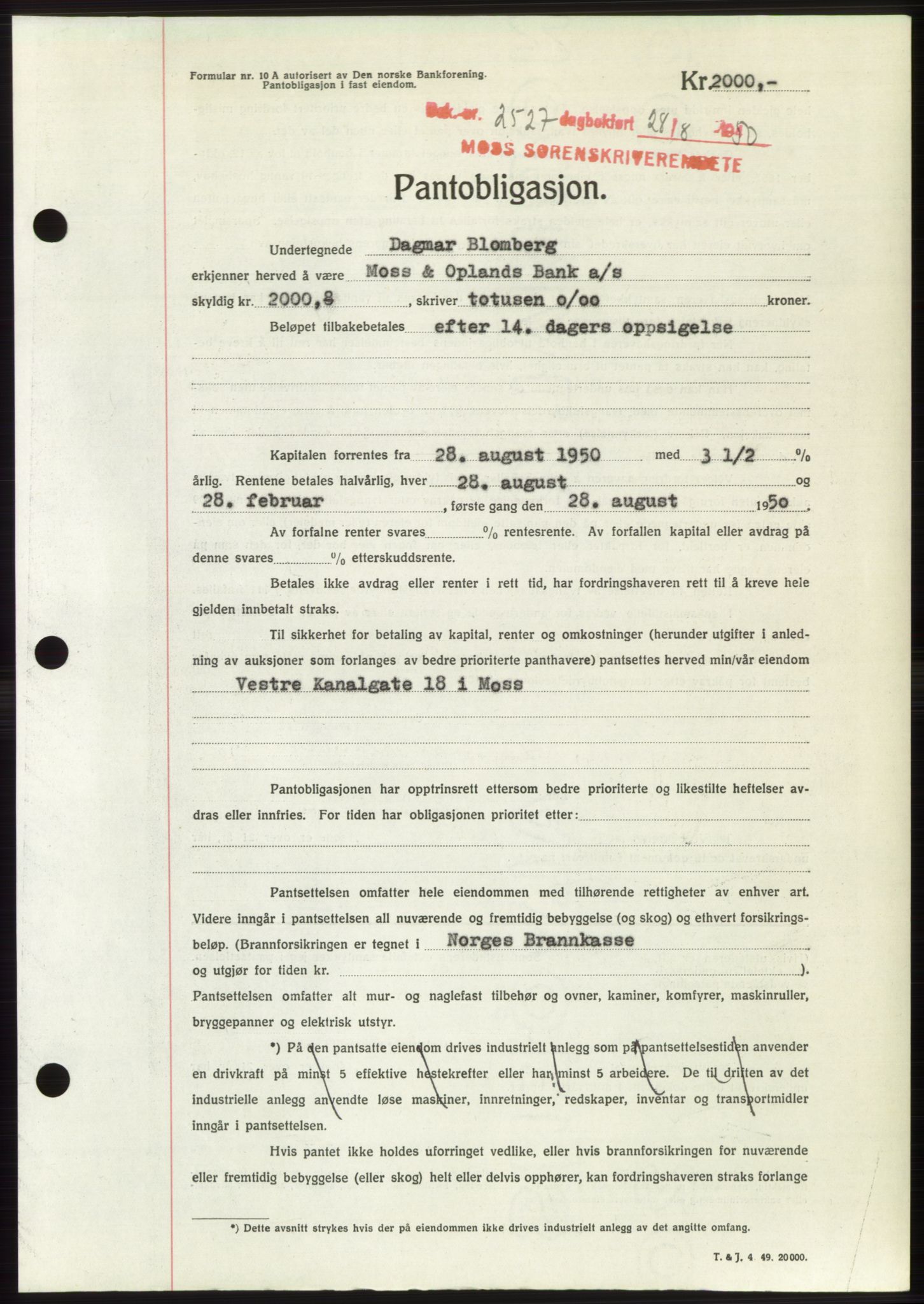 Moss sorenskriveri, SAO/A-10168: Pantebok nr. B25, 1950-1950, Dagboknr: 2527/1950