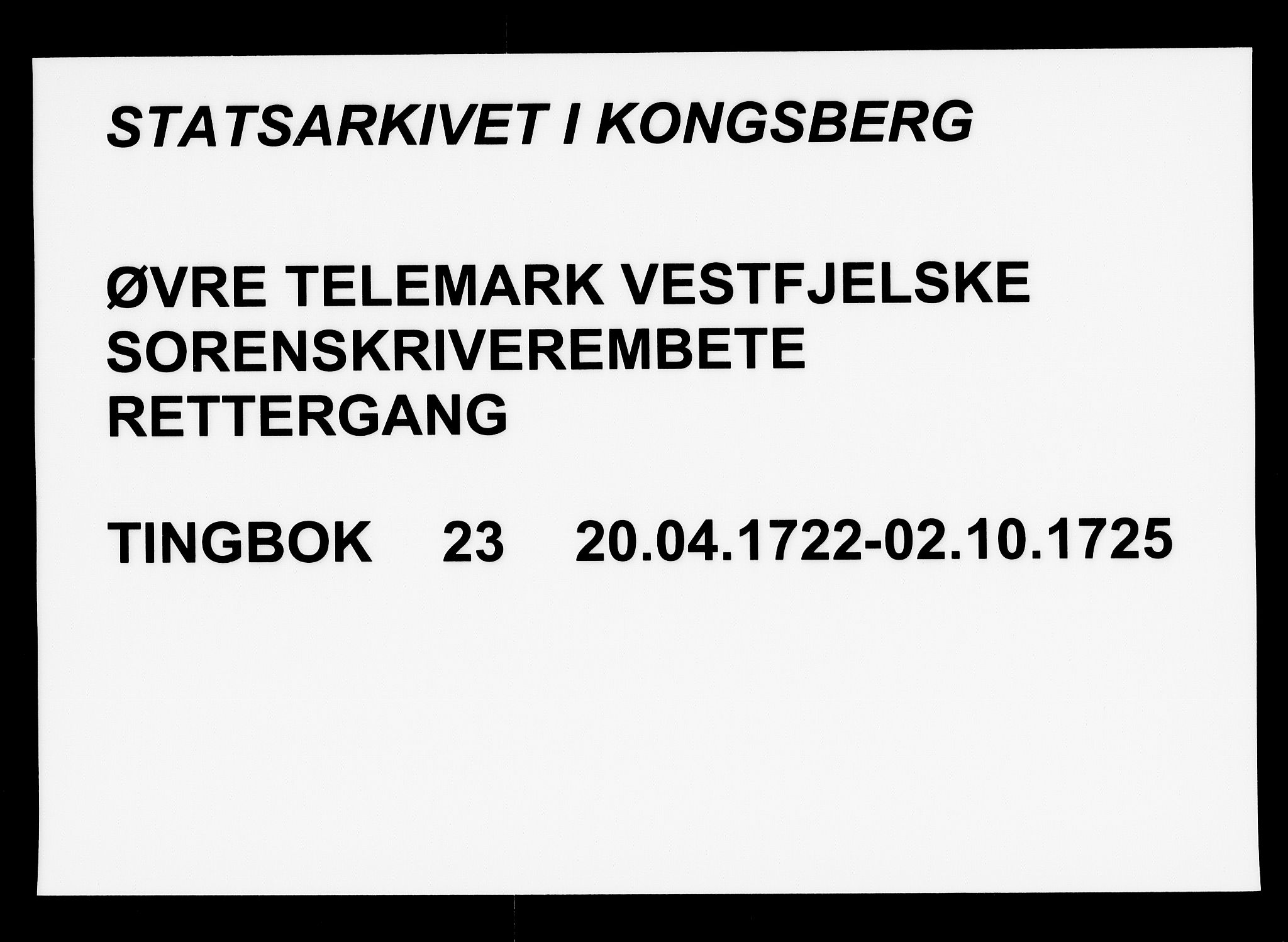 Vest-Telemark sorenskriveri, AV/SAKO-A-134/F/Fa/L0023: Tingbok, 1722-1725