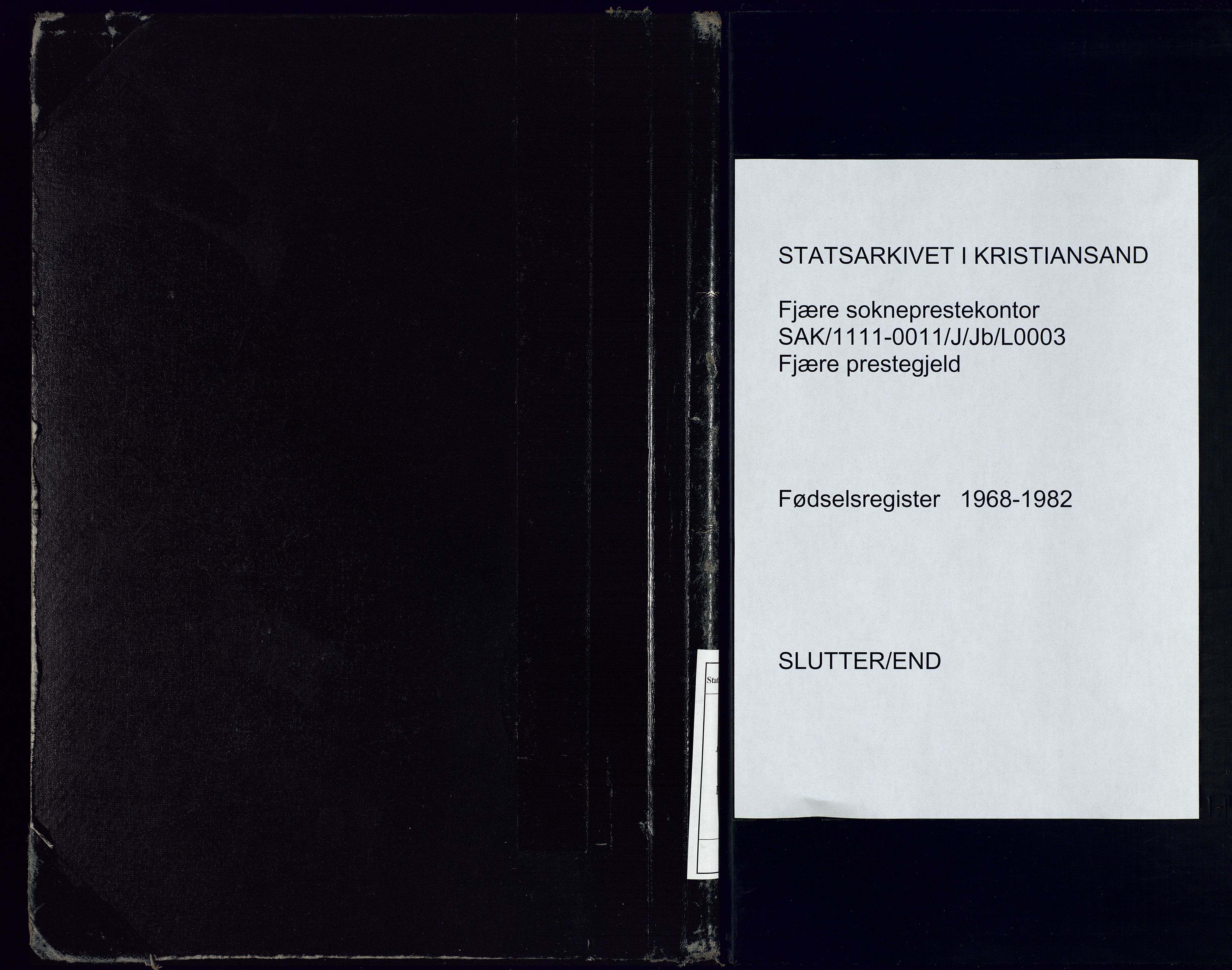 Fjære sokneprestkontor, SAK/1111-0011/J/Jb/L0003: Fødselsregister nr. 3, 1968-1982
