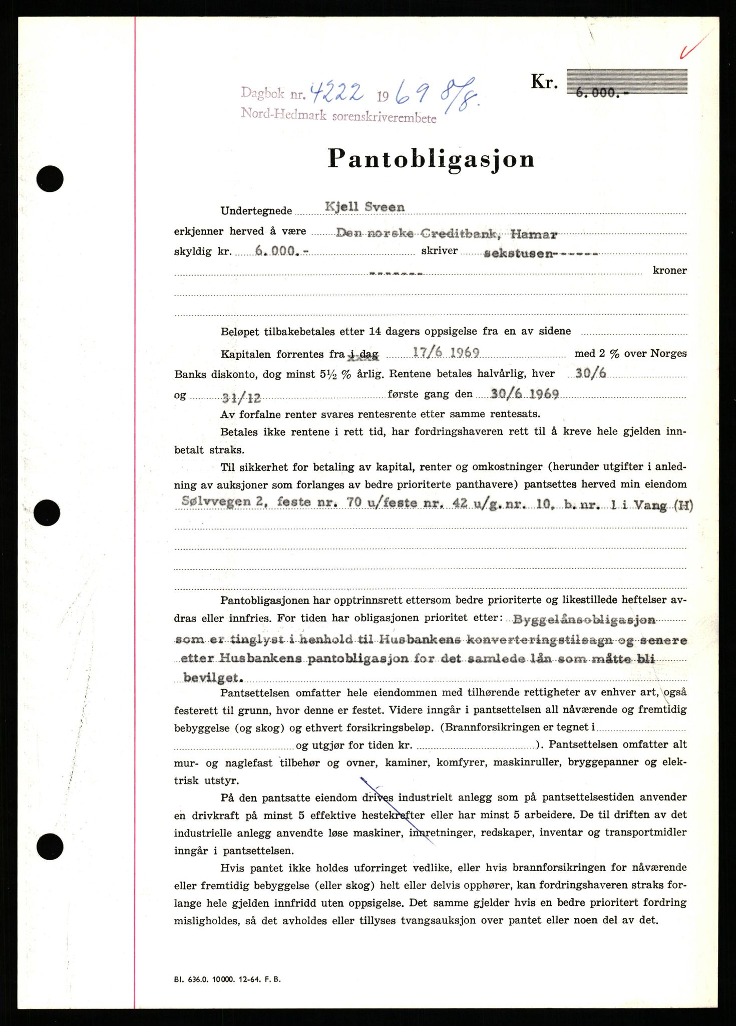 Nord-Hedmark sorenskriveri, SAH/TING-012/H/Hb/Hbf/L0080: Pantebok nr. B80, 1969-1969, Dagboknr: 4222/1969