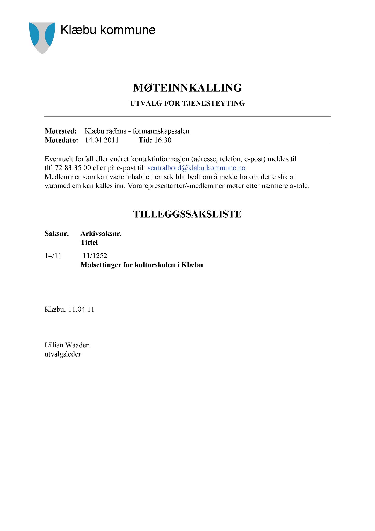 Klæbu Kommune, TRKO/KK/14-UTY/L004: Utvalg for tjenesteyting - Møtedokumenter, 2011, s. 114