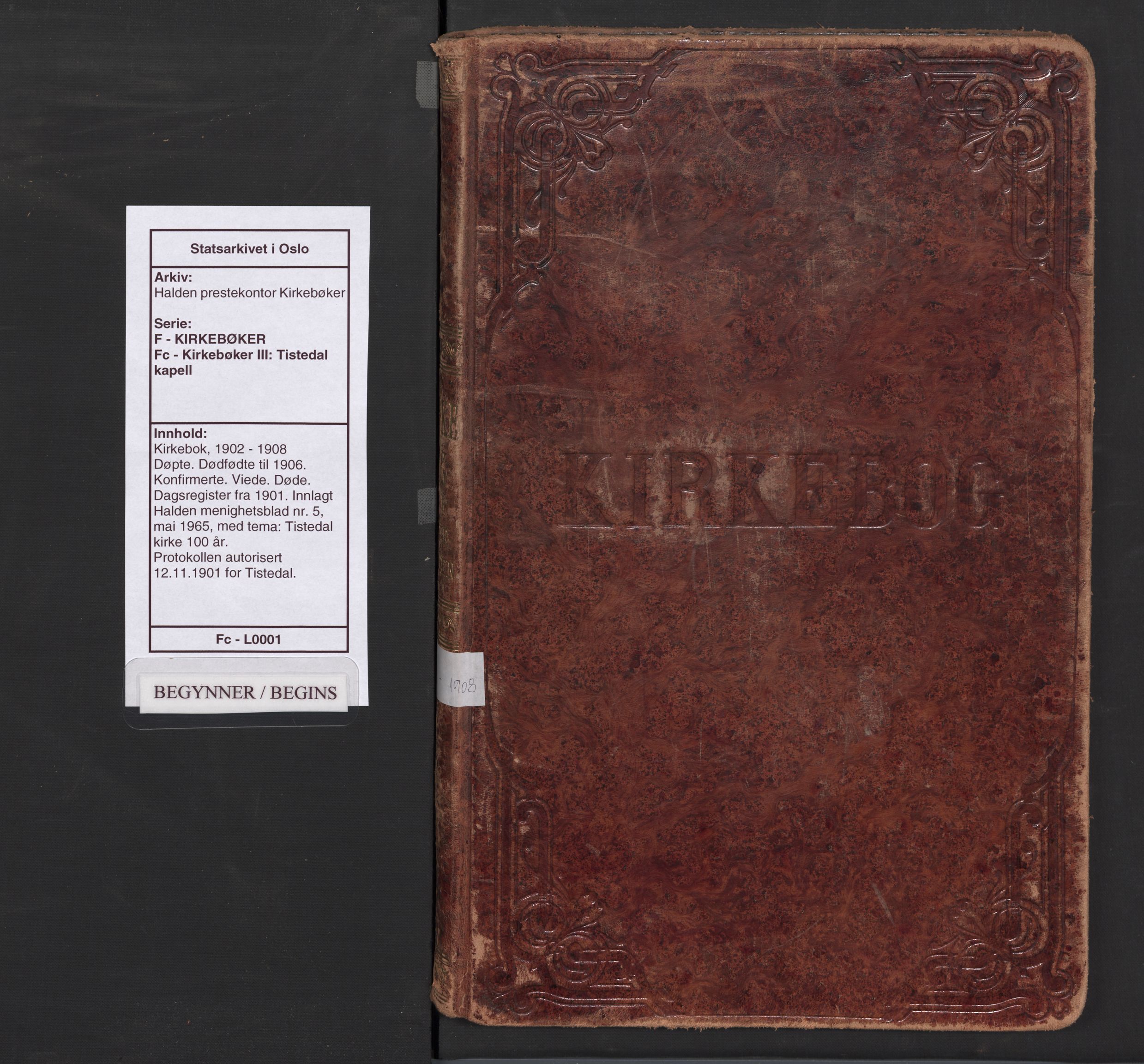 Halden prestekontor Kirkebøker, AV/SAO-A-10909/F/Fc/L0001: Ministerialbok nr. III 1, 1902-1908