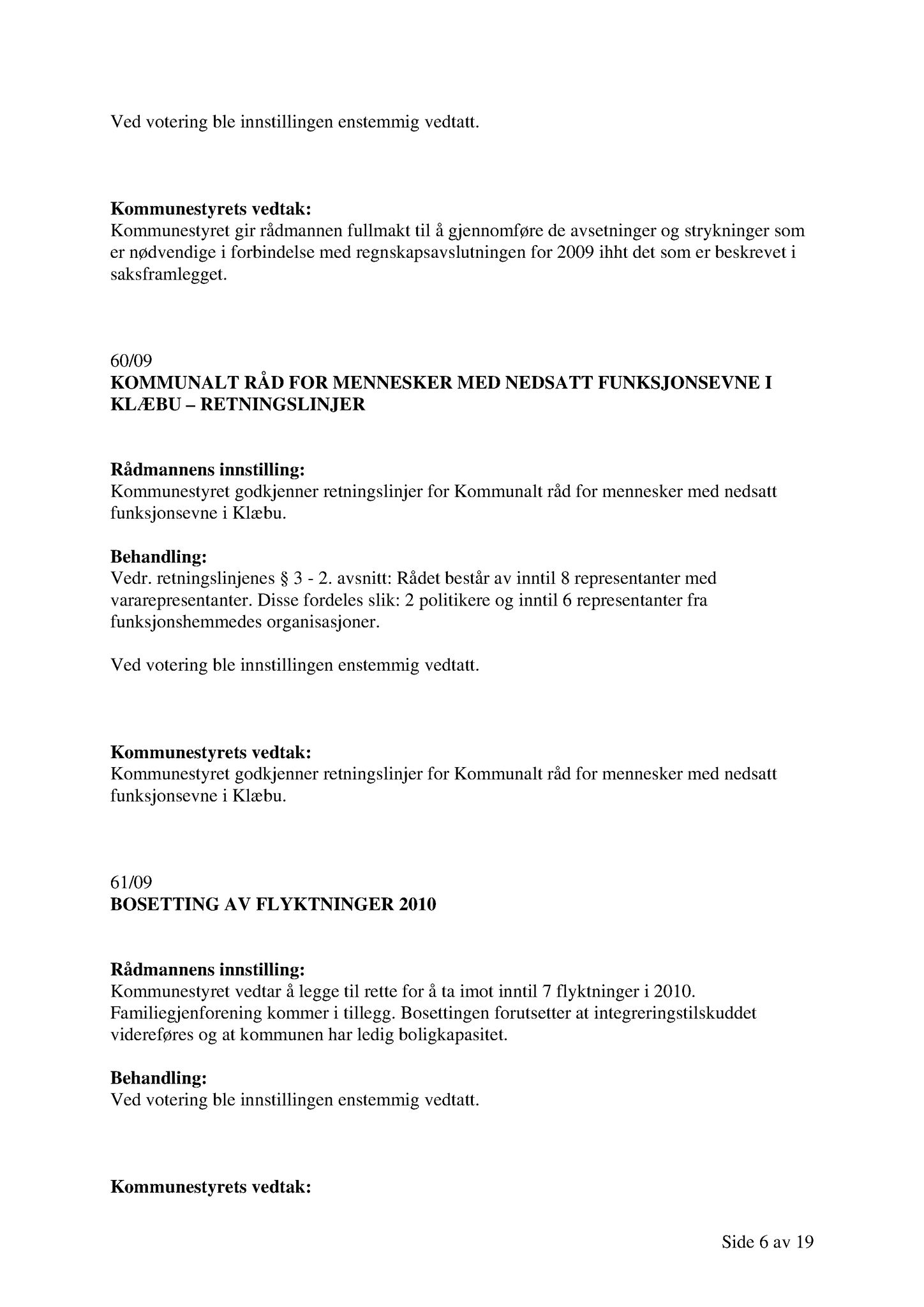 Klæbu Kommune, TRKO/KK/01-KS/L002: Kommunestyret - Møtedokumenter, 2009, s. 869