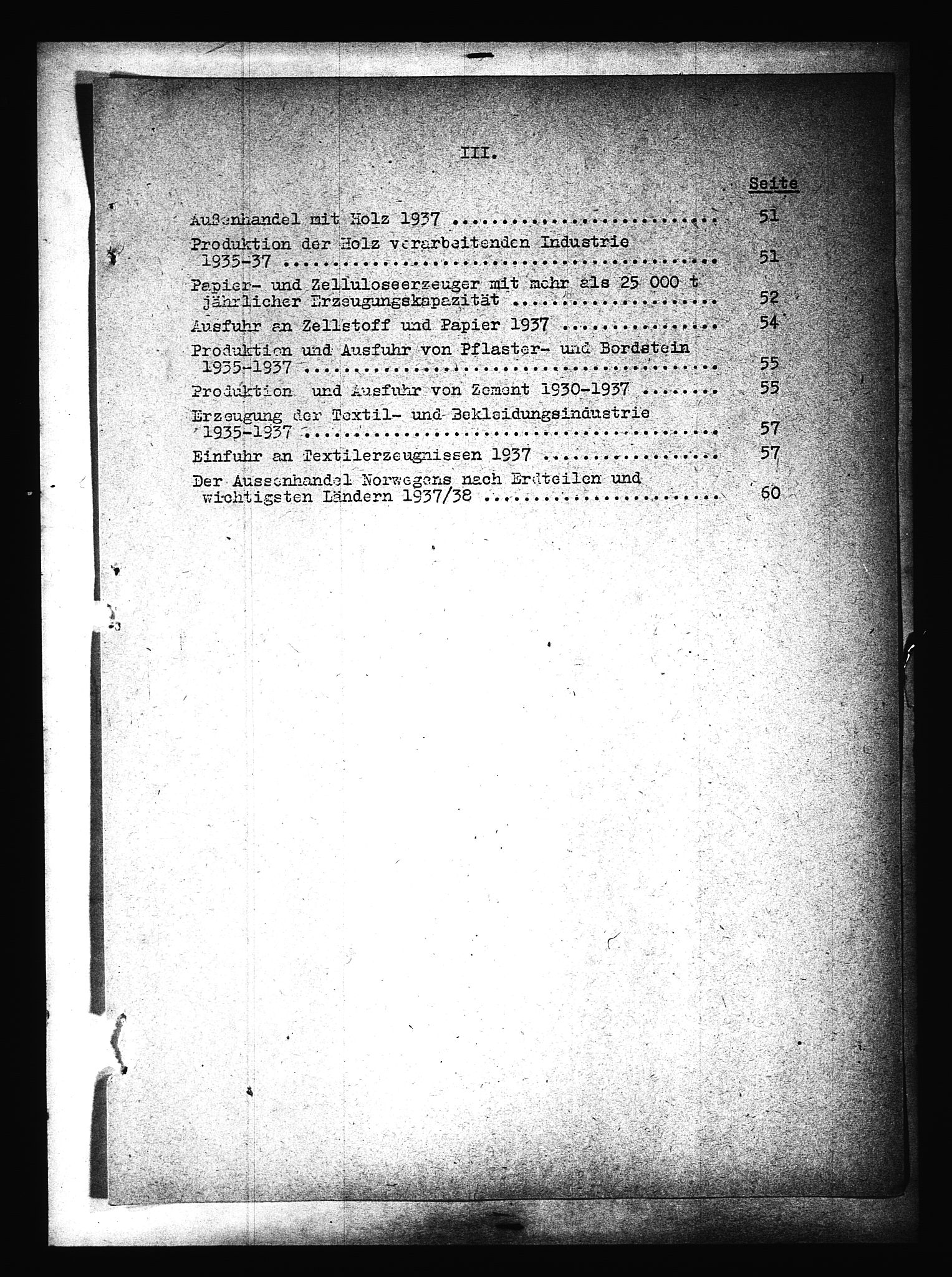 Documents Section, AV/RA-RAFA-2200/V/L0090: Amerikansk mikrofilm "Captured German Documents".
Box No. 952.  FKA jnr. 59/1955., 1940, s. 338