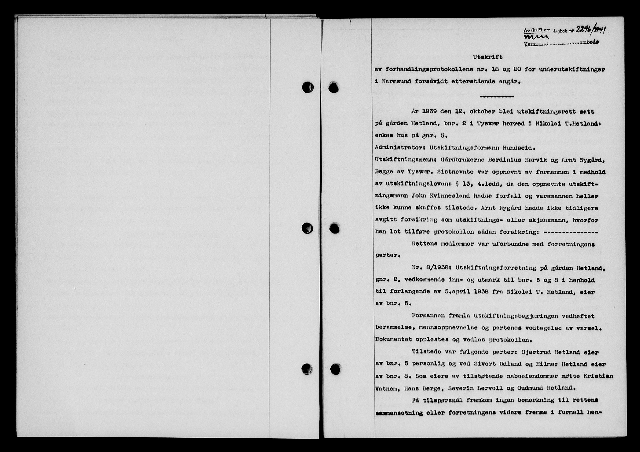 Karmsund sorenskriveri, SAST/A-100311/01/II/IIB/L0076: Pantebok nr. 57A, 1941-1941, Dagboknr: 2296/1941