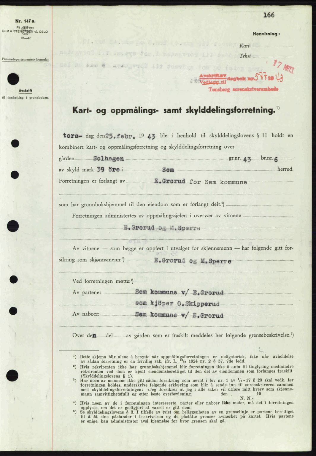 Jarlsberg sorenskriveri, SAKO/A-131/G/Ga/Gaa/L0013: Pantebok nr. A-13, 1942-1943, Dagboknr: 577/1943