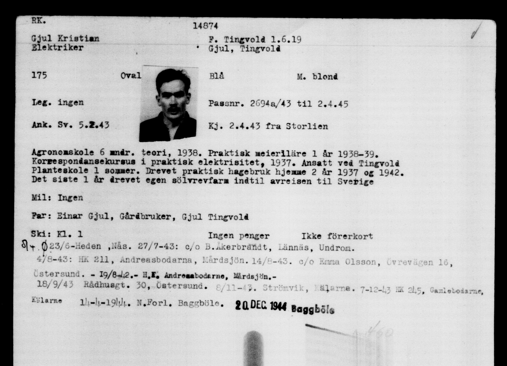 Utenriksstasjonene, Legasjonen i Stockholm, Flyktningkontoret, AV/RA-S-6753/V/Va/L0007: Kjesäterkartoteket, flyktninger med registreringsnr. 12700-15723, 1940-1945, s. 2508