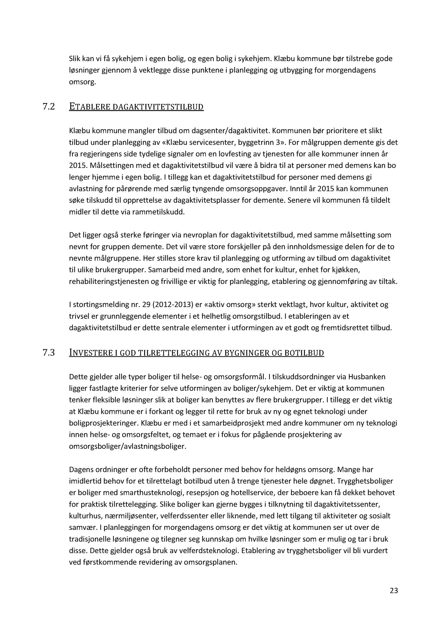 Klæbu Kommune, TRKO/KK/02-FS/L006: Formannsskapet - Møtedokumenter, 2013, s. 2003