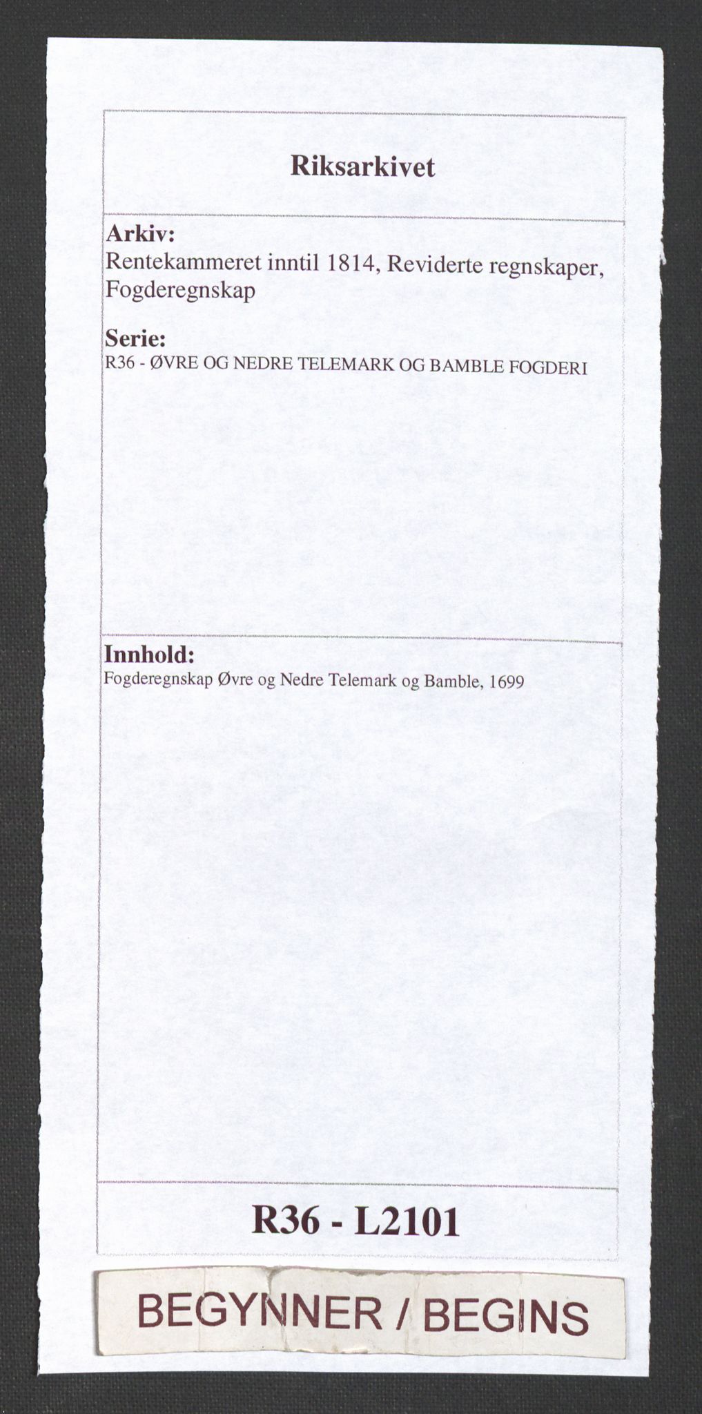 Rentekammeret inntil 1814, Reviderte regnskaper, Fogderegnskap, AV/RA-EA-4092/R36/L2101: Fogderegnskap Øvre og Nedre Telemark og Bamble, 1699, s. 1