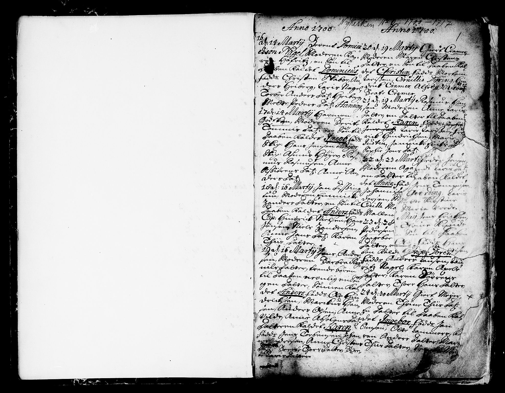 Nykirken Sokneprestembete, AV/SAB-A-77101/H/Haa/L0002: Ministerialbok nr. A 2, 1700-1723, s. 1