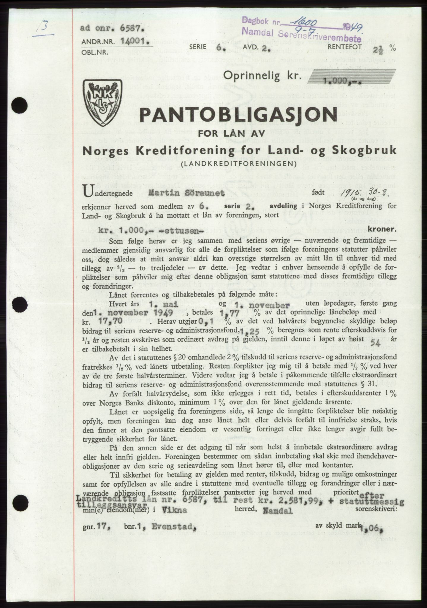 Namdal sorenskriveri, SAT/A-4133/1/2/2C: Pantebok nr. -, 1949-1949, Dagboknr: 1600/1949