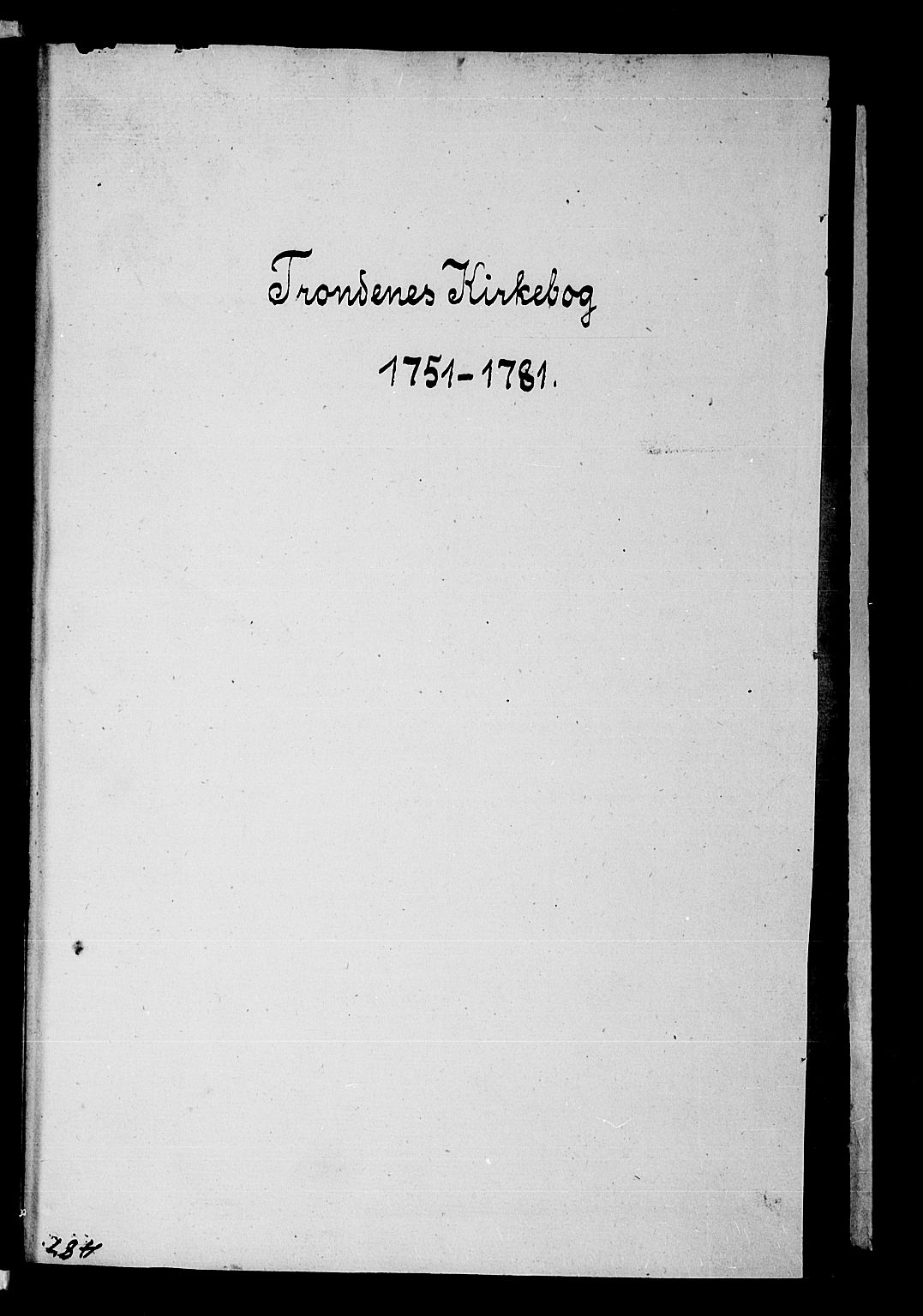 Trondenes sokneprestkontor, AV/SATØ-S-1319/H/Ha/L0002kirke: Ministerialbok nr. 2, 1751-1781