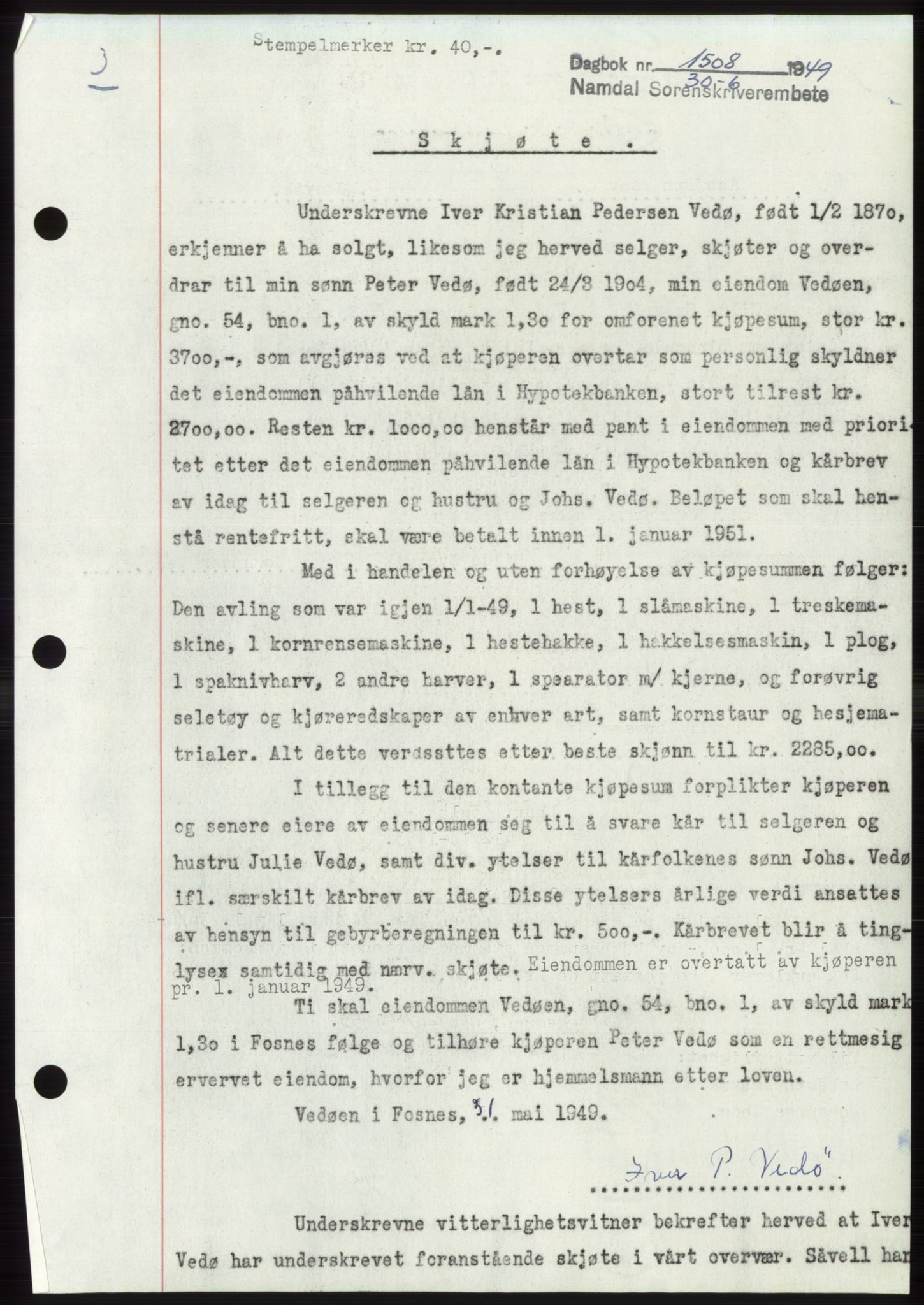 Namdal sorenskriveri, SAT/A-4133/1/2/2C: Pantebok nr. -, 1949-1949, Dagboknr: 1508/1949