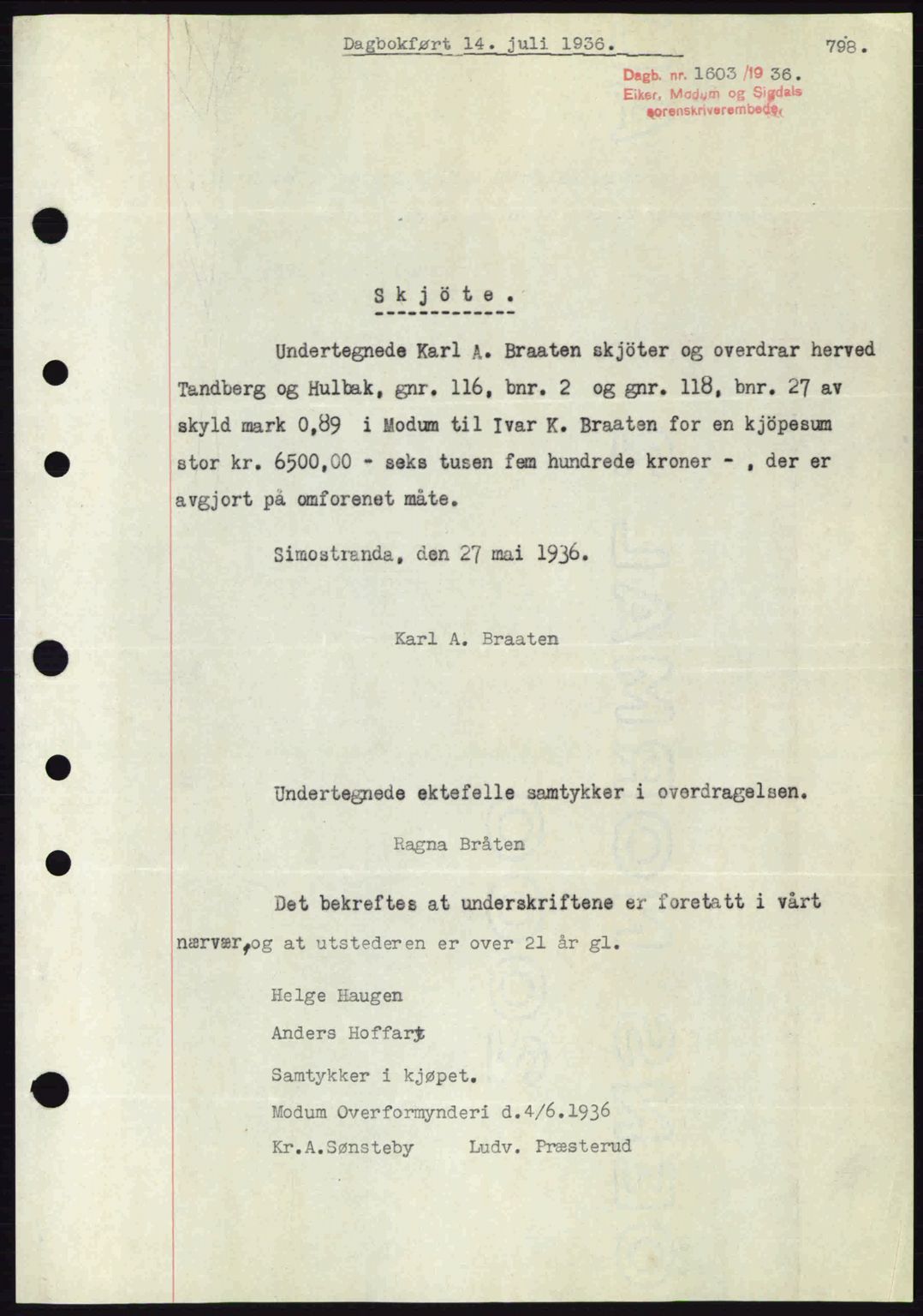 Eiker, Modum og Sigdal sorenskriveri, SAKO/A-123/G/Ga/Gab/L0032: Pantebok nr. A2, 1936-1936, Dagboknr: 1603/1936