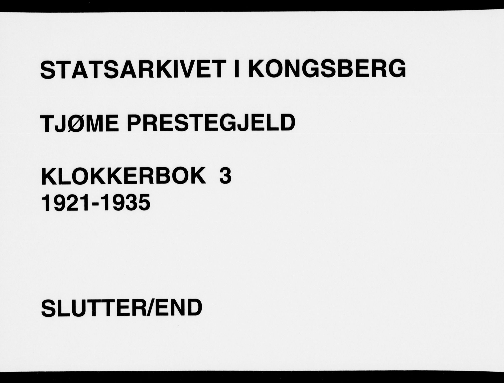 Tjøme kirkebøker, SAKO/A-328/G/Ga/L0003: Klokkerbok nr. 3, 1921-1935