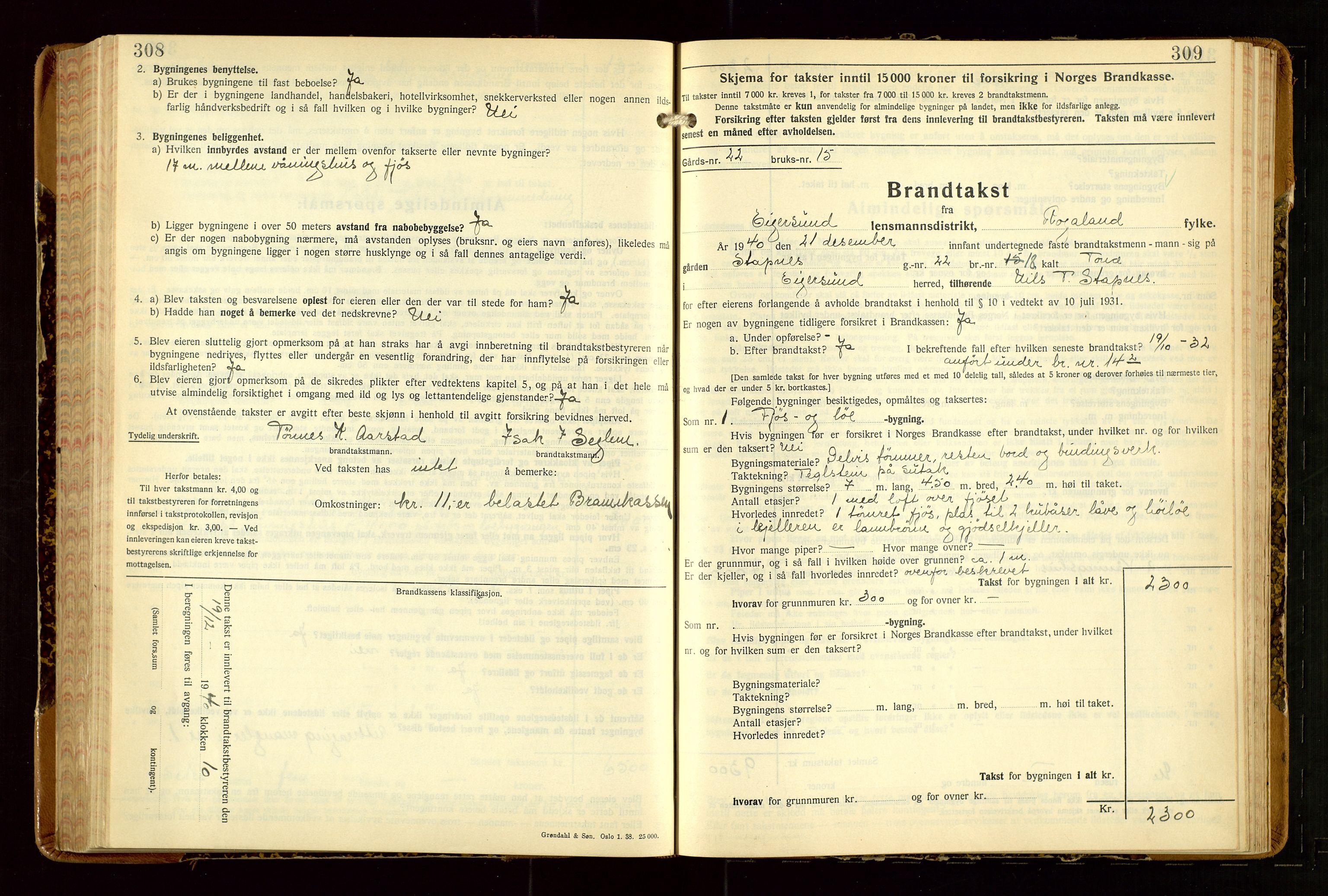 Eigersund lensmannskontor, AV/SAST-A-100171/Gob/L0007: "Brandtakstprotokoll", 1938-1955, s. 308-309