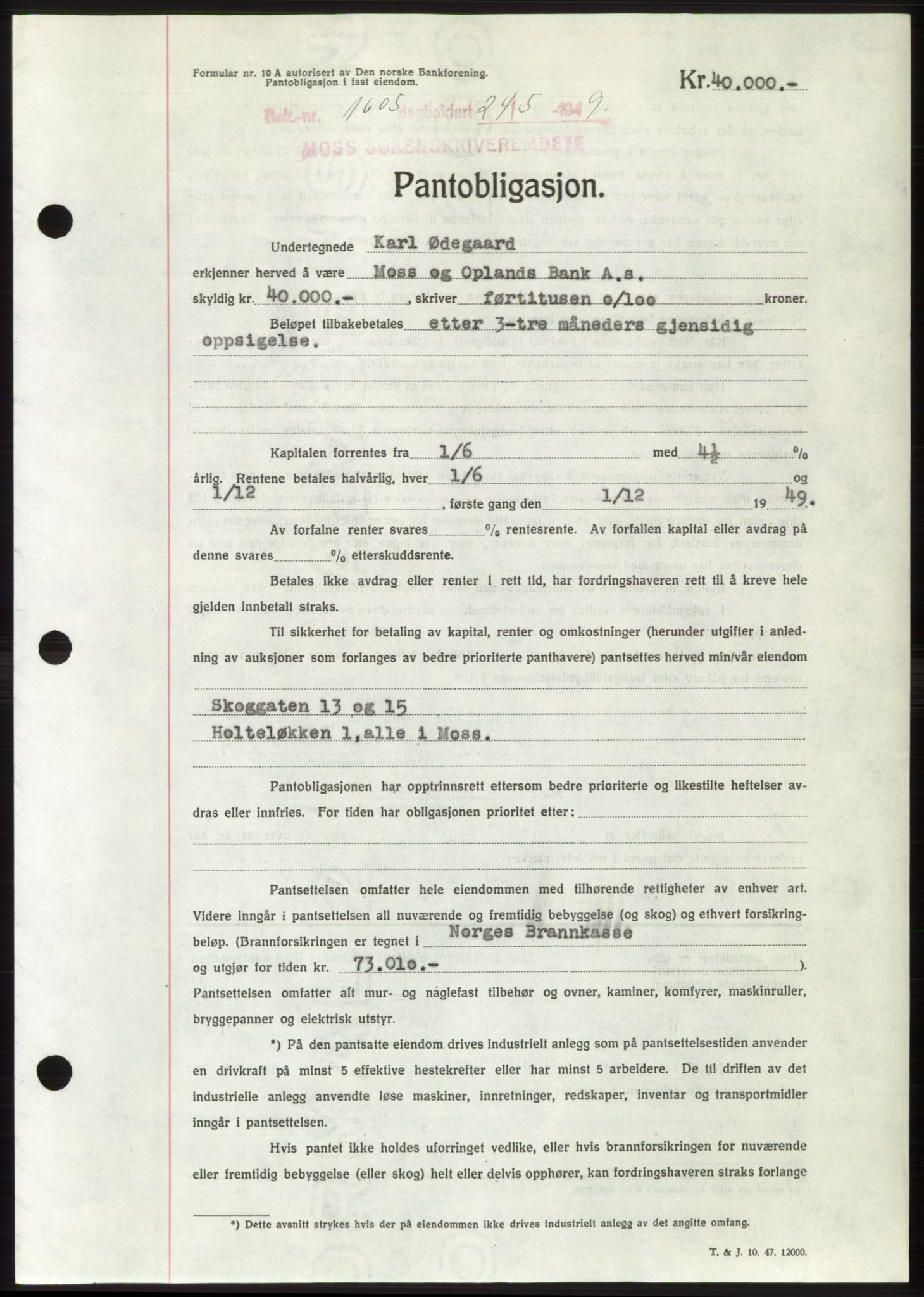 Moss sorenskriveri, SAO/A-10168: Pantebok nr. B22, 1949-1949, Dagboknr: 1605/1949