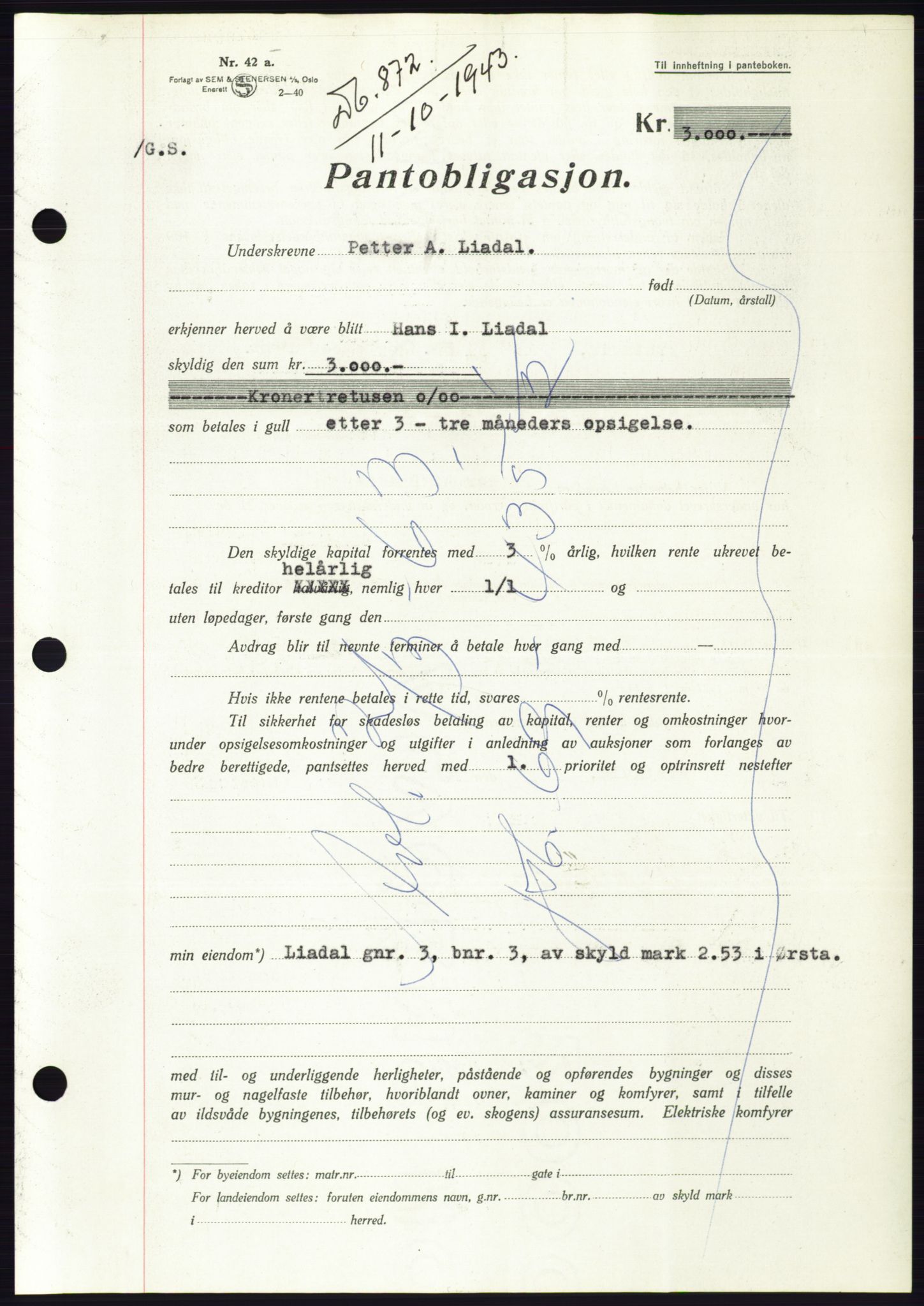 Søre Sunnmøre sorenskriveri, AV/SAT-A-4122/1/2/2C/L0114: Pantebok nr. 1-2B, 1943-1947, Dagboknr: 872/1943