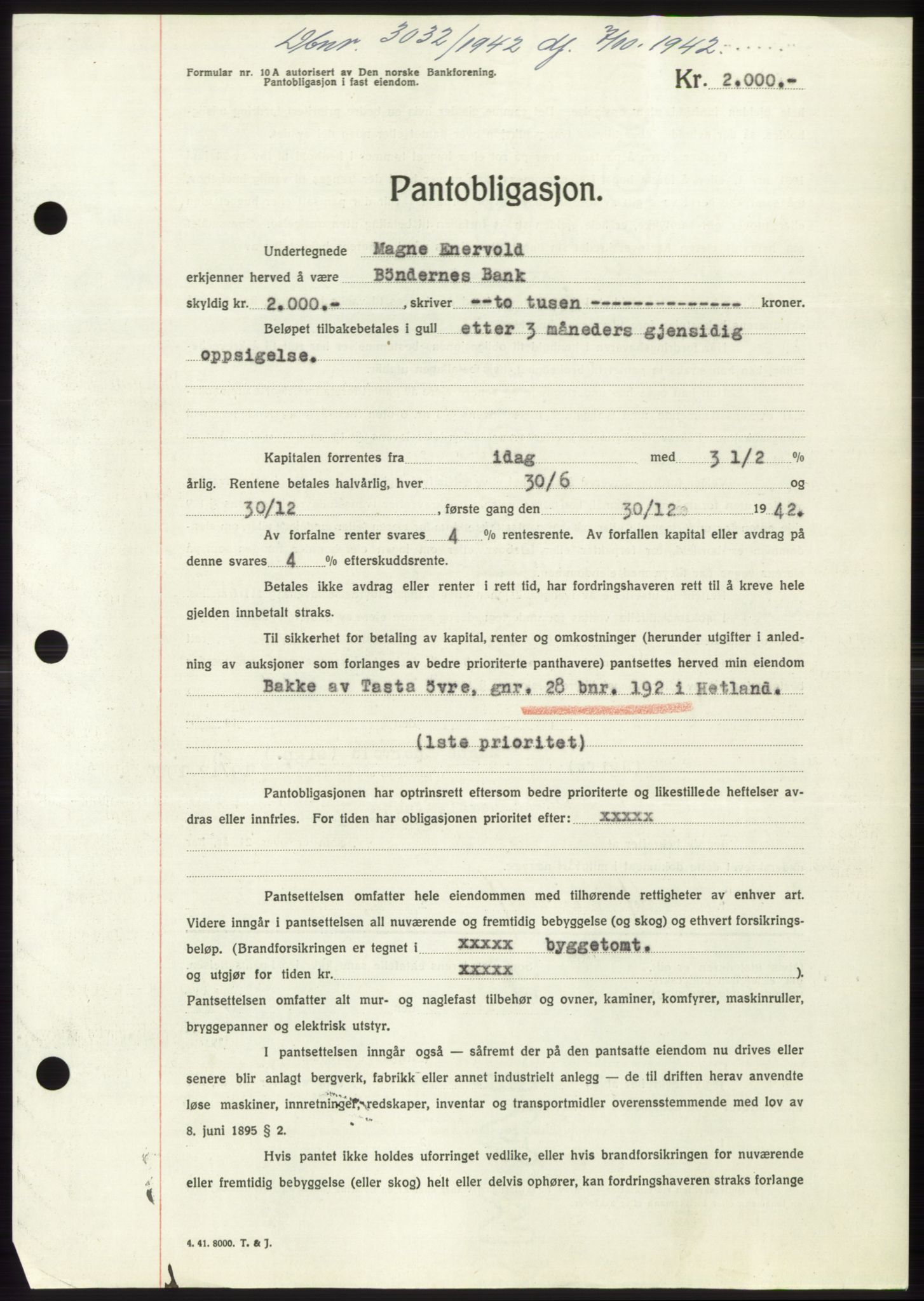 Jæren sorenskriveri, SAST/A-100310/03/G/Gba/L0083: Pantebok, 1942-1942, Dagboknr: 3032/1942