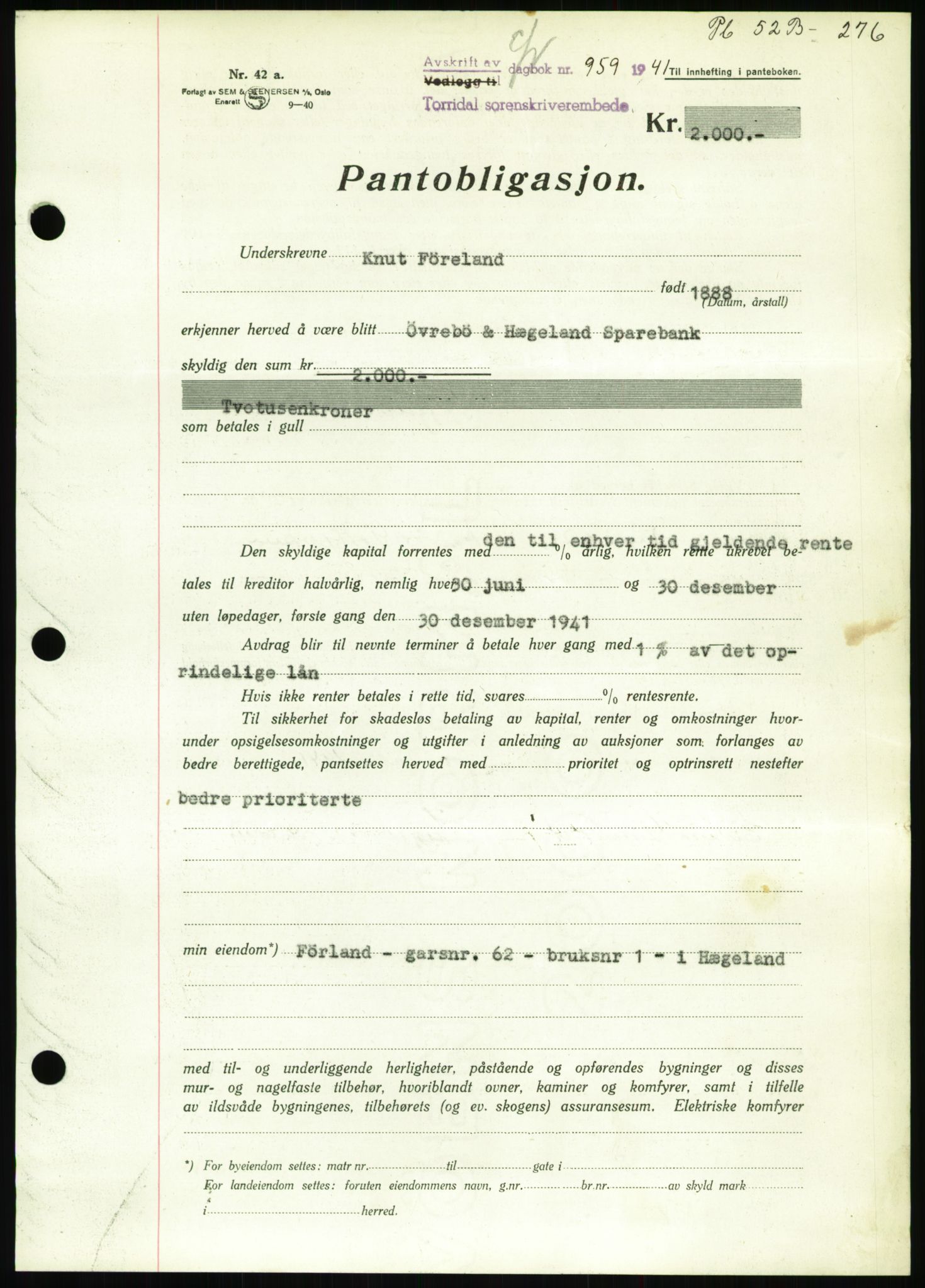 Torridal sorenskriveri, SAK/1221-0012/G/Gb/Gbb/L0008: Pantebok nr. 52b, 1940-1942, Dagboknr: 959/1941