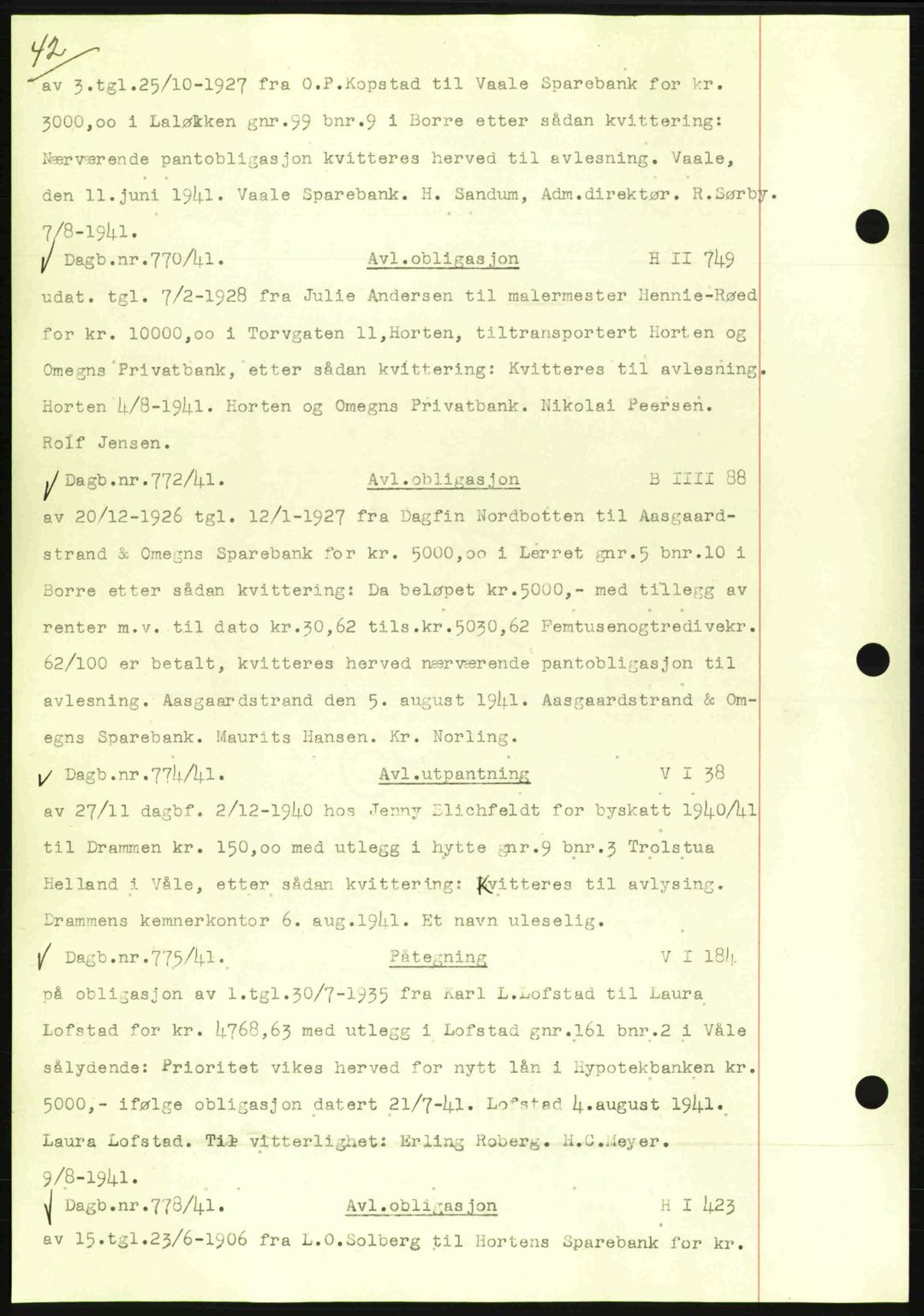 Horten sorenskriveri, SAKO/A-133/G/Ga/Gab/L0003: Pantebok nr. B-5 - B-6, 1941-1943, Dagboknr: 770/1941