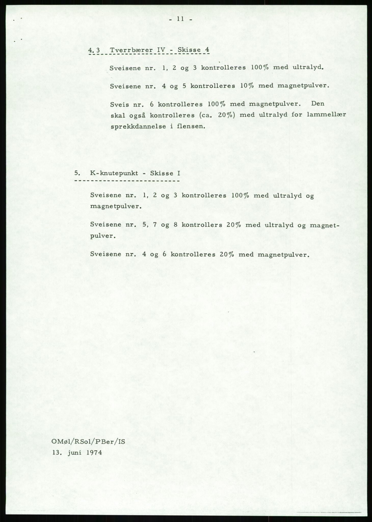 Justisdepartementet, Granskningskommisjonen ved Alexander Kielland-ulykken 27.3.1980, AV/RA-S-1165/D/L0002: I Det norske Veritas (I1-I5, I7-I11, I14-I17, I21-I28, I30-I31)/B Stavanger Drilling A/S (B4), 1980-1981, s. 589