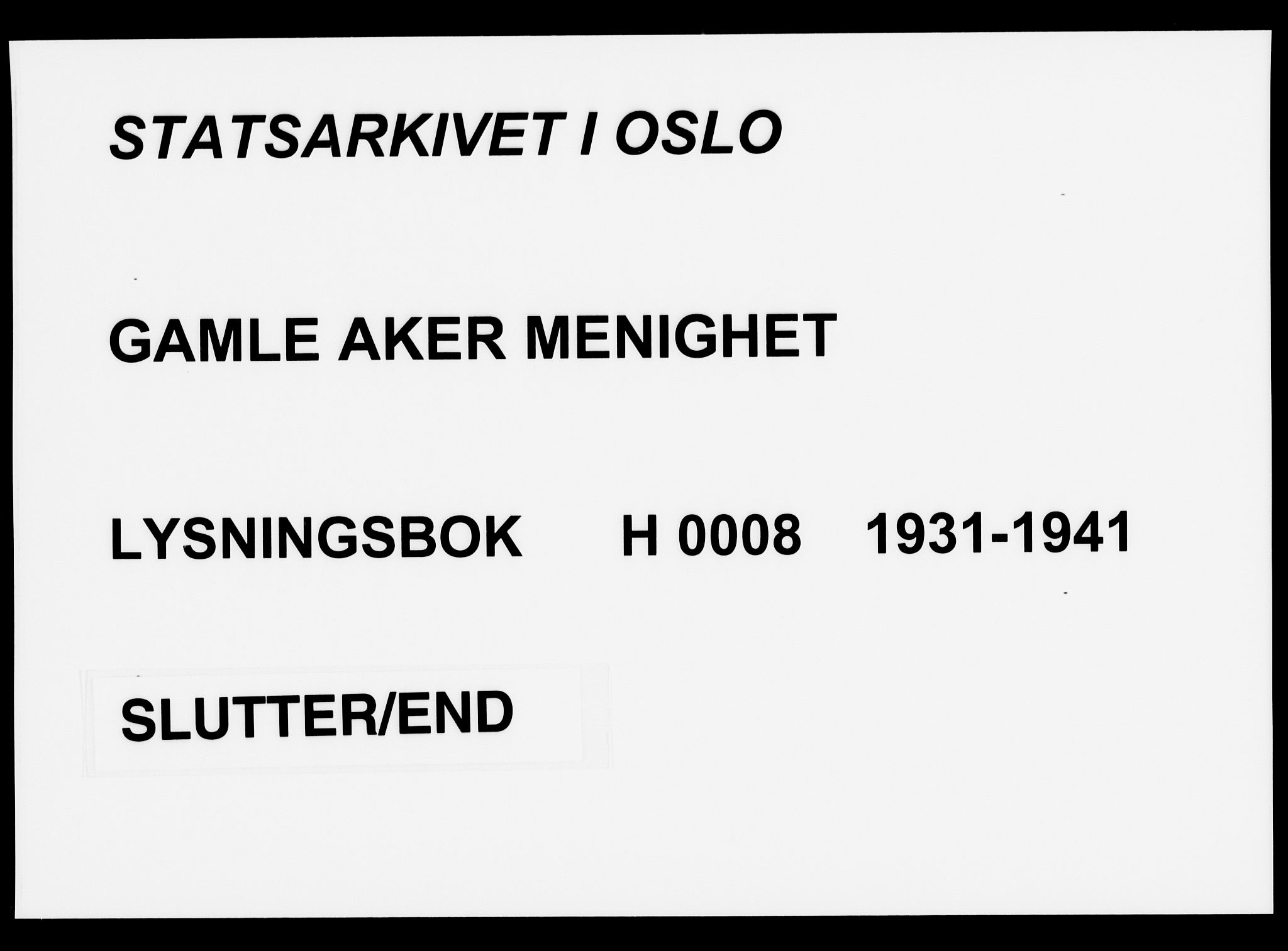 Gamle Aker prestekontor Kirkebøker, SAO/A-10617a/H/L0008: Lysningsprotokoll nr. 8, 1931-1941