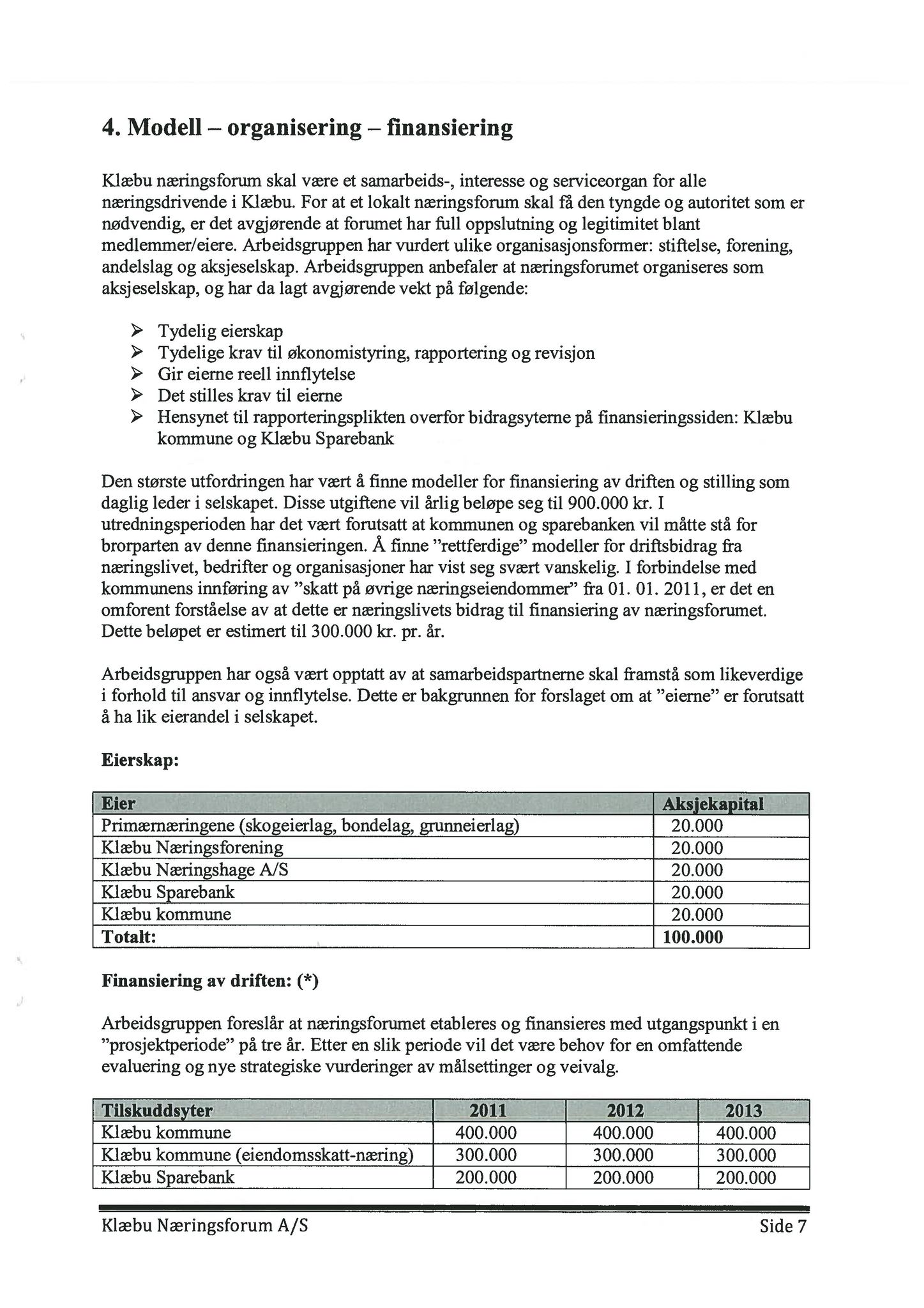 Klæbu Kommune, TRKO/KK/13-NMS/L004: Utvalg for næring, miljø og samferdsel, 2011, s. 132