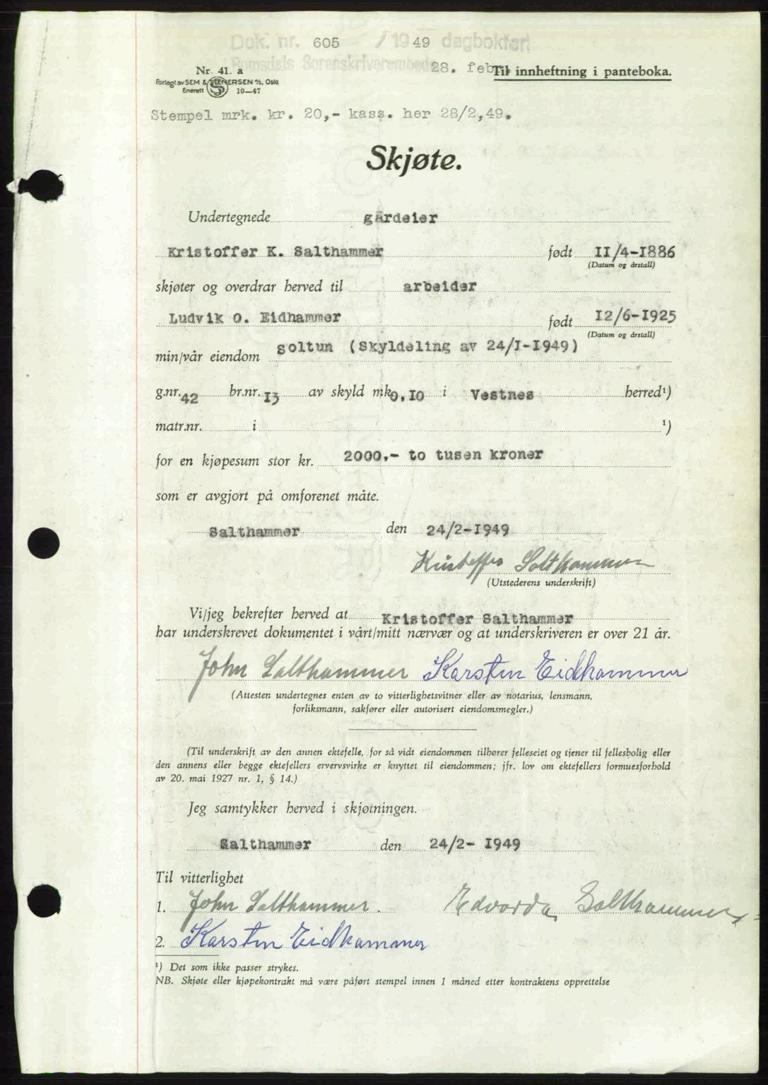 Romsdal sorenskriveri, AV/SAT-A-4149/1/2/2C: Pantebok nr. A28, 1948-1949, Dagboknr: 605/1949