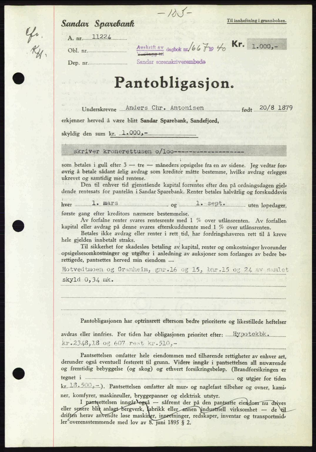 Sandar sorenskriveri, AV/SAKO-A-86/G/Ga/Gab/L0001: Pantebok nr. B-1 og B-3 - B-9, 1936-1944, Dagboknr: 1667/1940