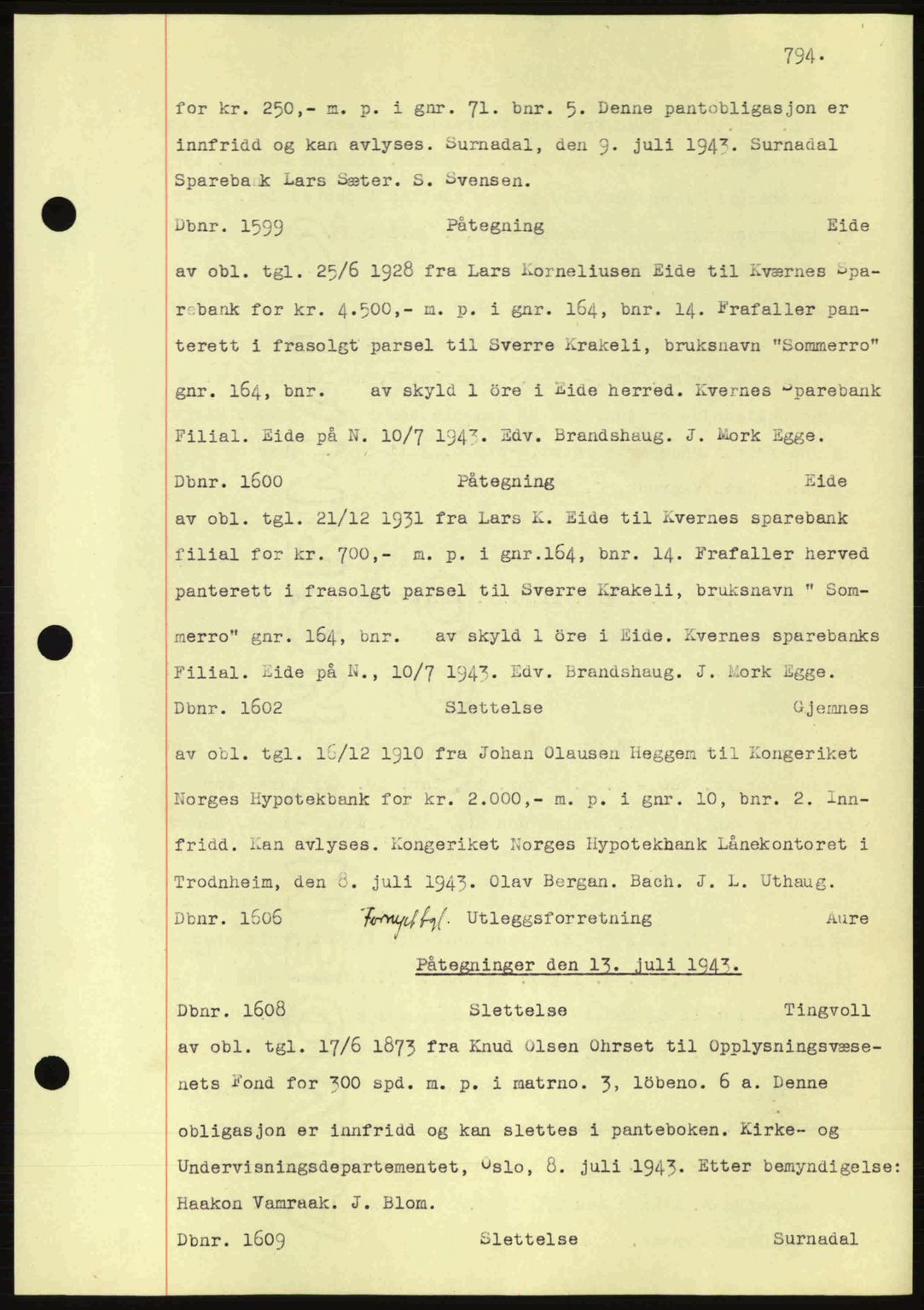 Nordmøre sorenskriveri, AV/SAT-A-4132/1/2/2Ca: Pantebok nr. C81, 1940-1945, Dagboknr: 1599/1943