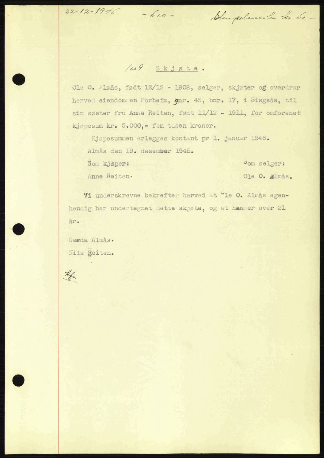 Gauldal sorenskriveri, SAT/A-0014/1/2/2C: Pantebok nr. A1a, 1945-1945, Dagboknr: 1009/1945