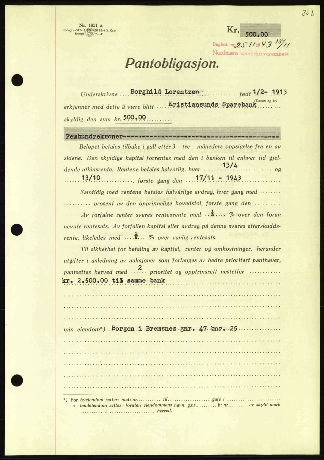 Nordmøre sorenskriveri, AV/SAT-A-4132/1/2/2Ca: Pantebok nr. B91, 1943-1944, Dagboknr: 2511/1943