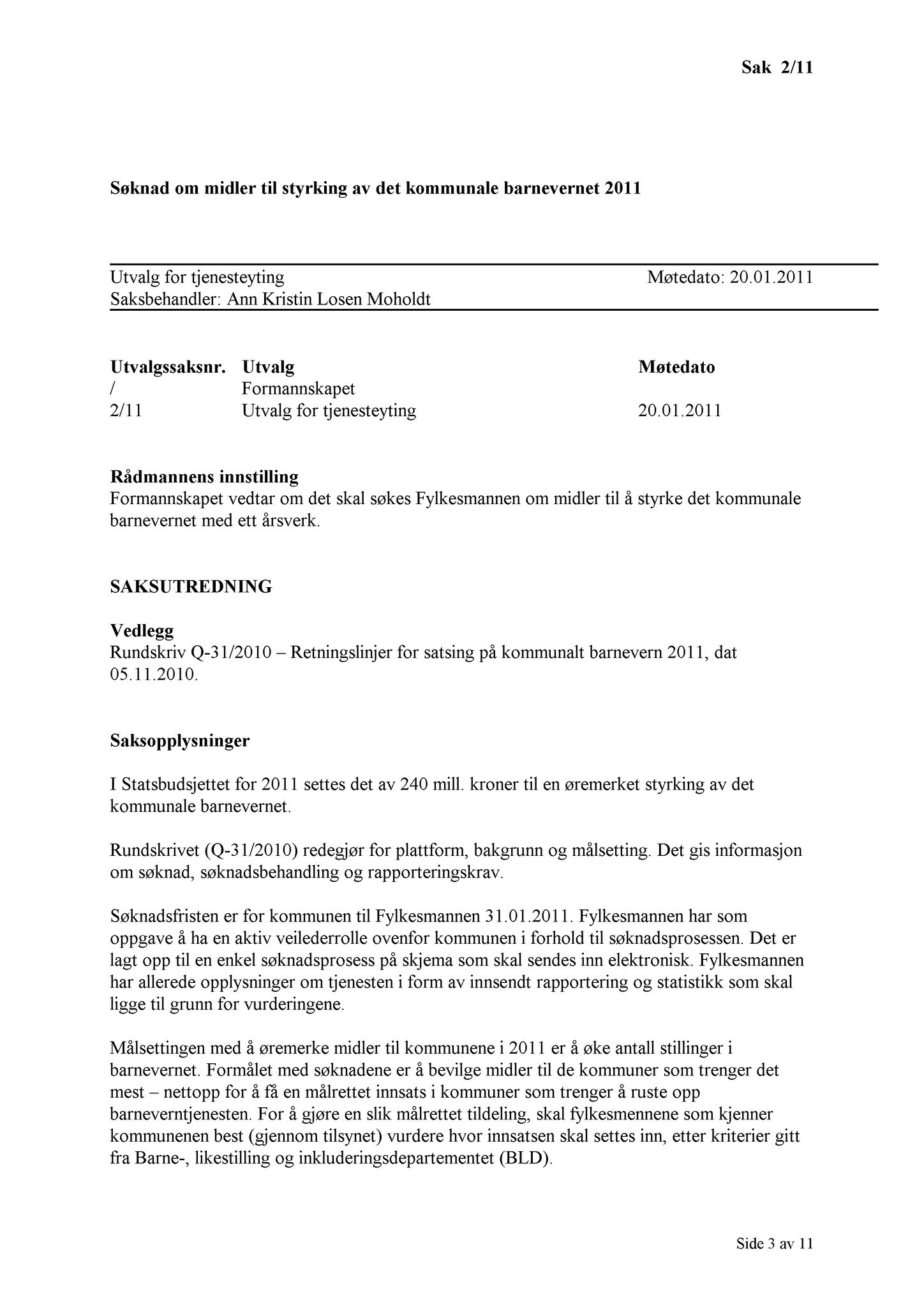 Klæbu Kommune, TRKO/KK/14-UTY/L004: Utvalg for tjenesteyting - Møtedokumenter, 2011, s. 3