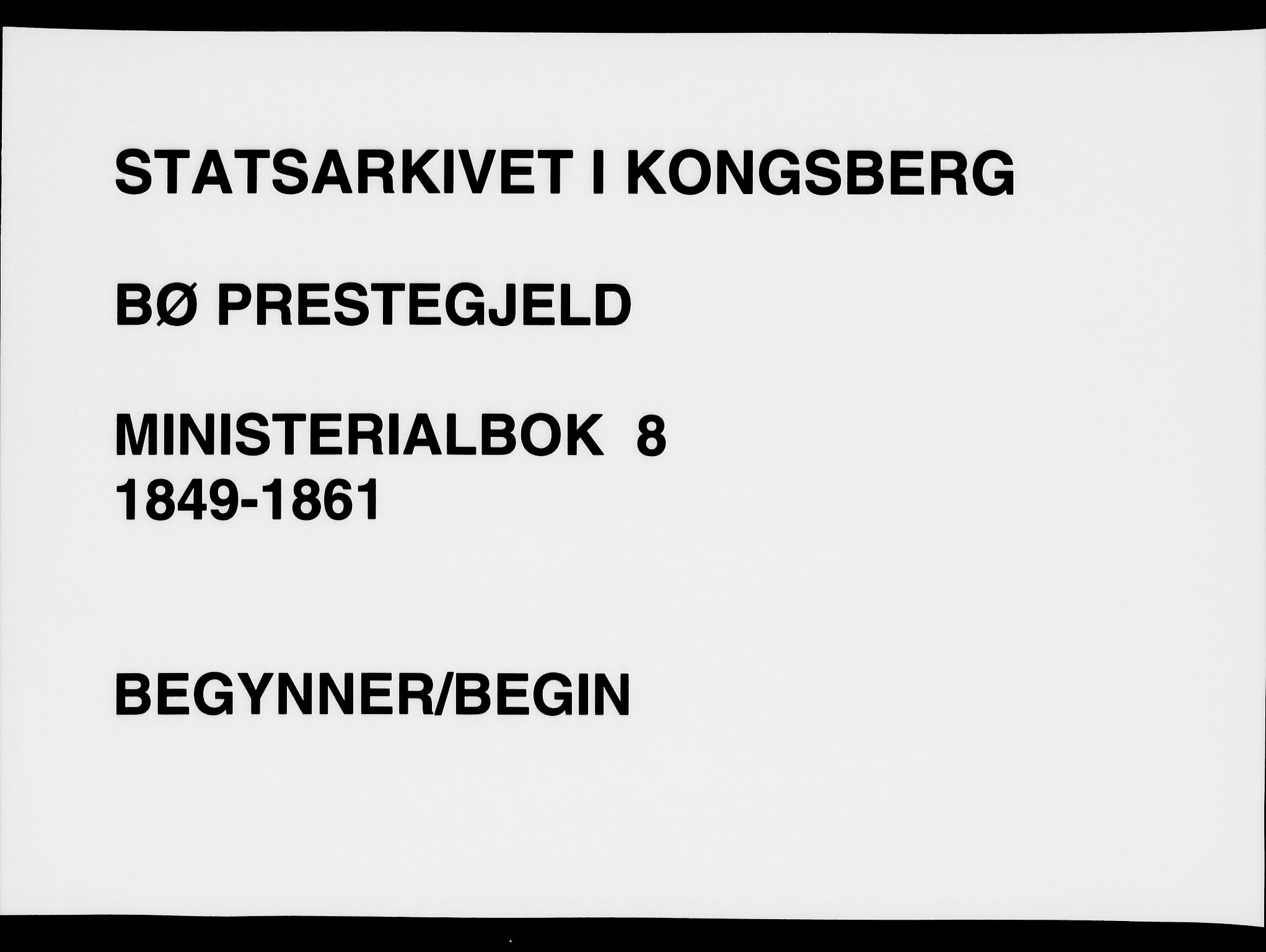 Bø kirkebøker, AV/SAKO-A-257/F/Fa/L0008: Ministerialbok nr. 8, 1849-1861