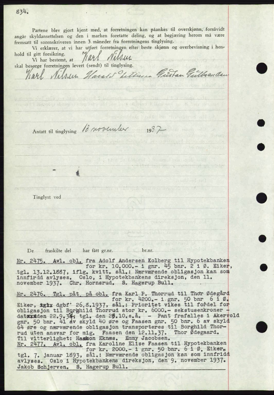 Eiker, Modum og Sigdal sorenskriveri, SAKO/A-123/G/Ga/Gab/L0036: Pantebok nr. A6, 1937-1937, Dagboknr: 2475/1937