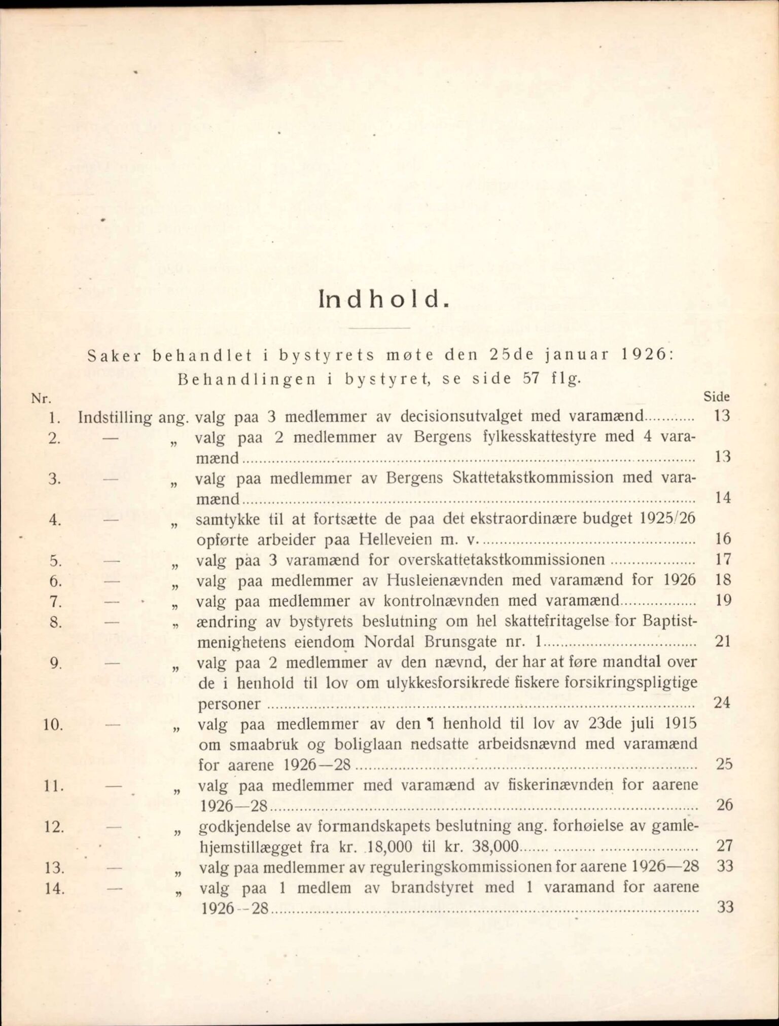 Bergen kommune. Formannskapet, BBA/A-0003/Ad/L0112: Bergens Kommuneforhandlinger, bind I, 1926