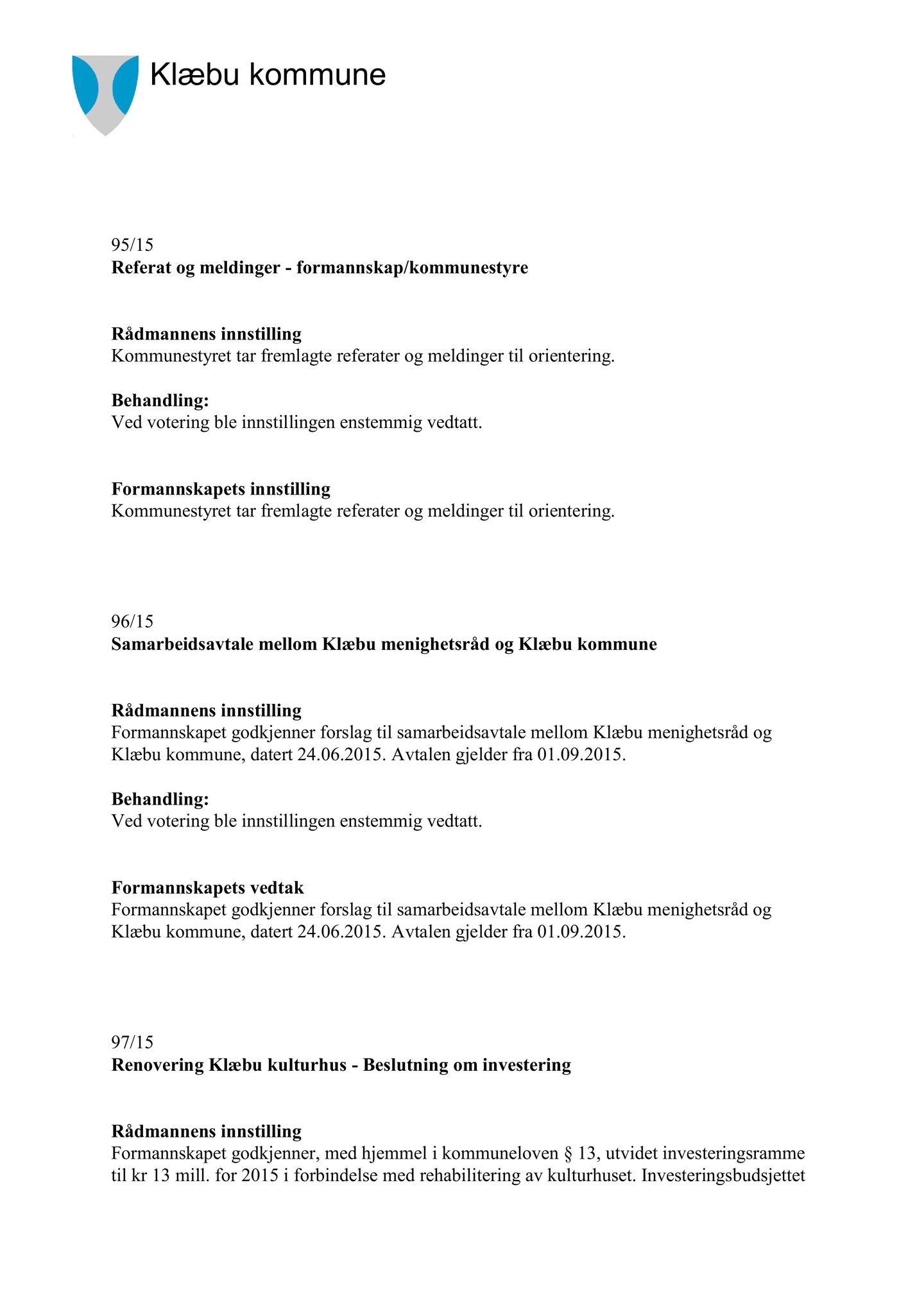 Klæbu Kommune, TRKO/KK/02-FS/L008: Formannsskapet - Møtedokumenter, 2015, s. 2738