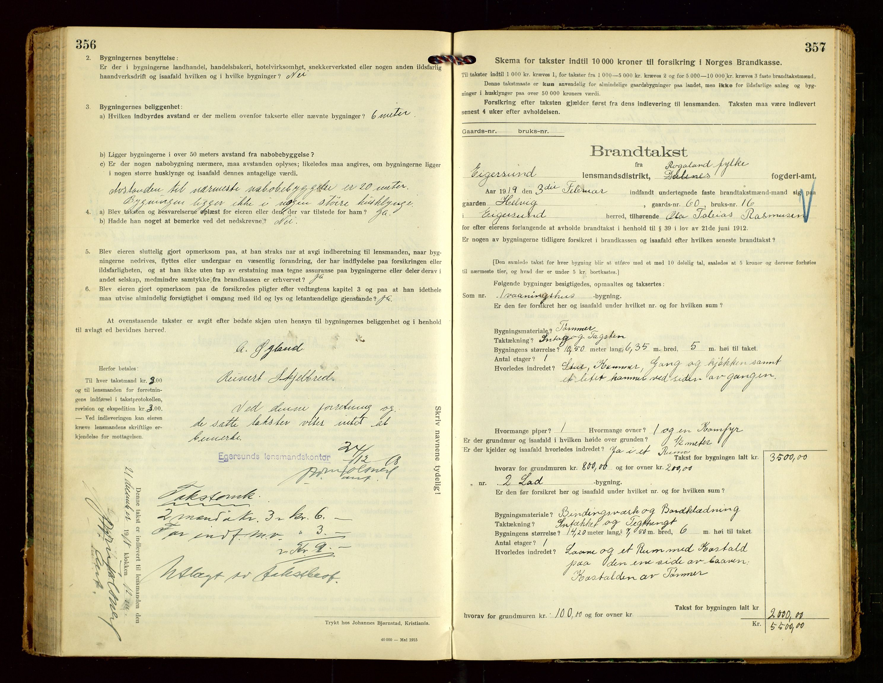 Eigersund lensmannskontor, AV/SAST-A-100171/Gob/L0003: "Brandtakstprotokol", 1917-1920, s. 356-357