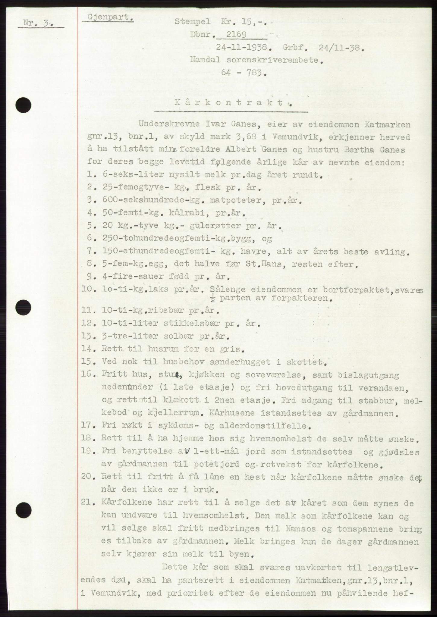 Namdal sorenskriveri, SAT/A-4133/1/2/2C: Pantebok nr. -, 1937-1939, Tingl.dato: 24.11.1938