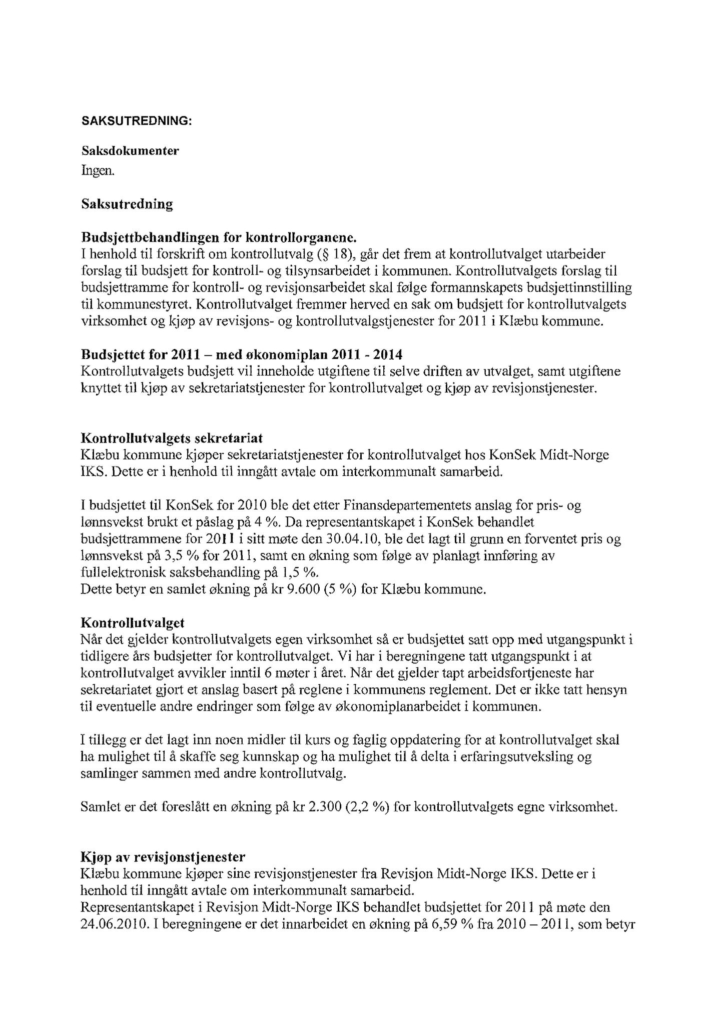 Klæbu Kommune, TRKO/KK/02-FS/L003: Formannsskapet - Møtedokumenter, 2010, s. 1940