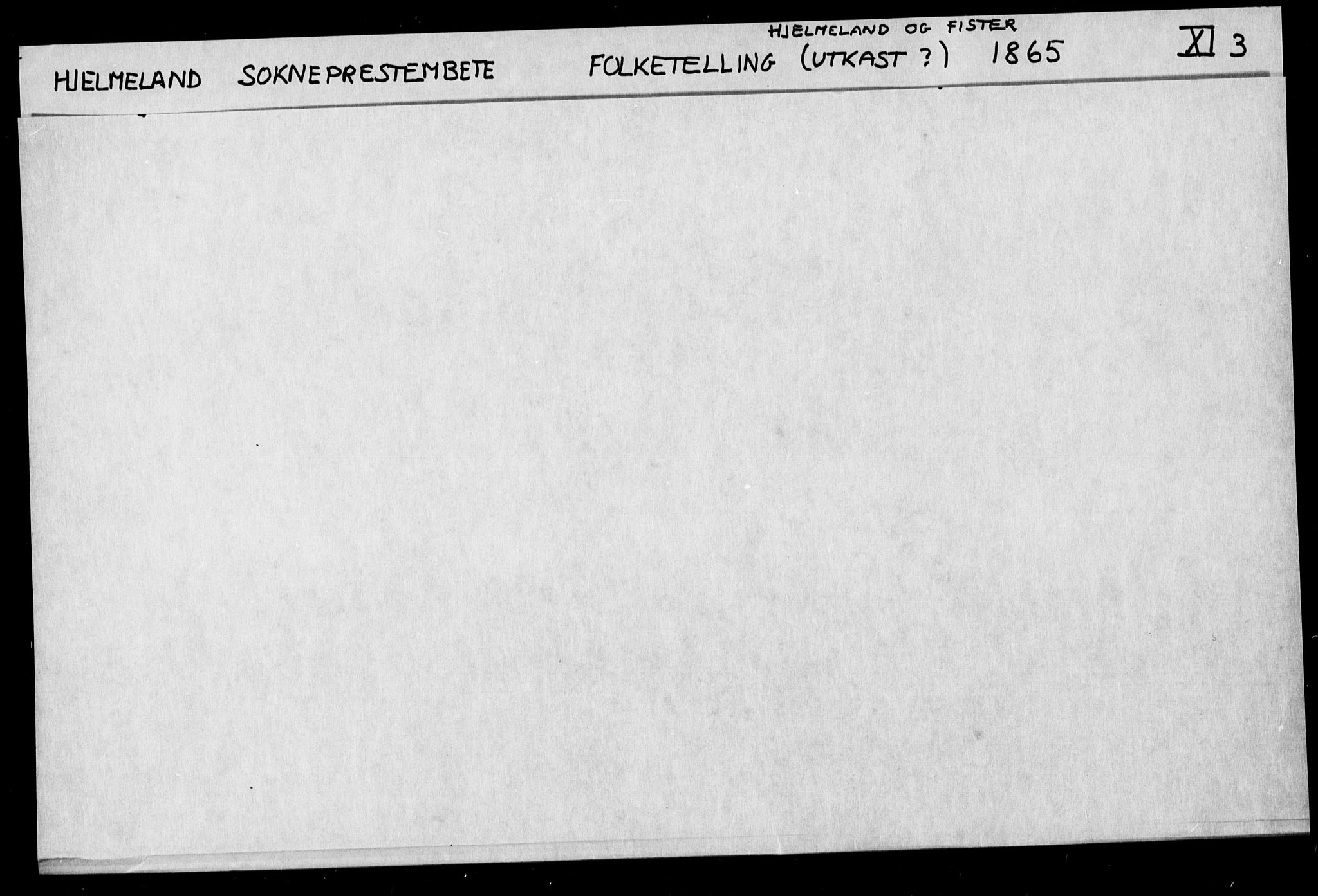 SAST, Folketelling 1865 (kladd?) for 1133P Hjelmeland prestegjeld, 1865, s. 1