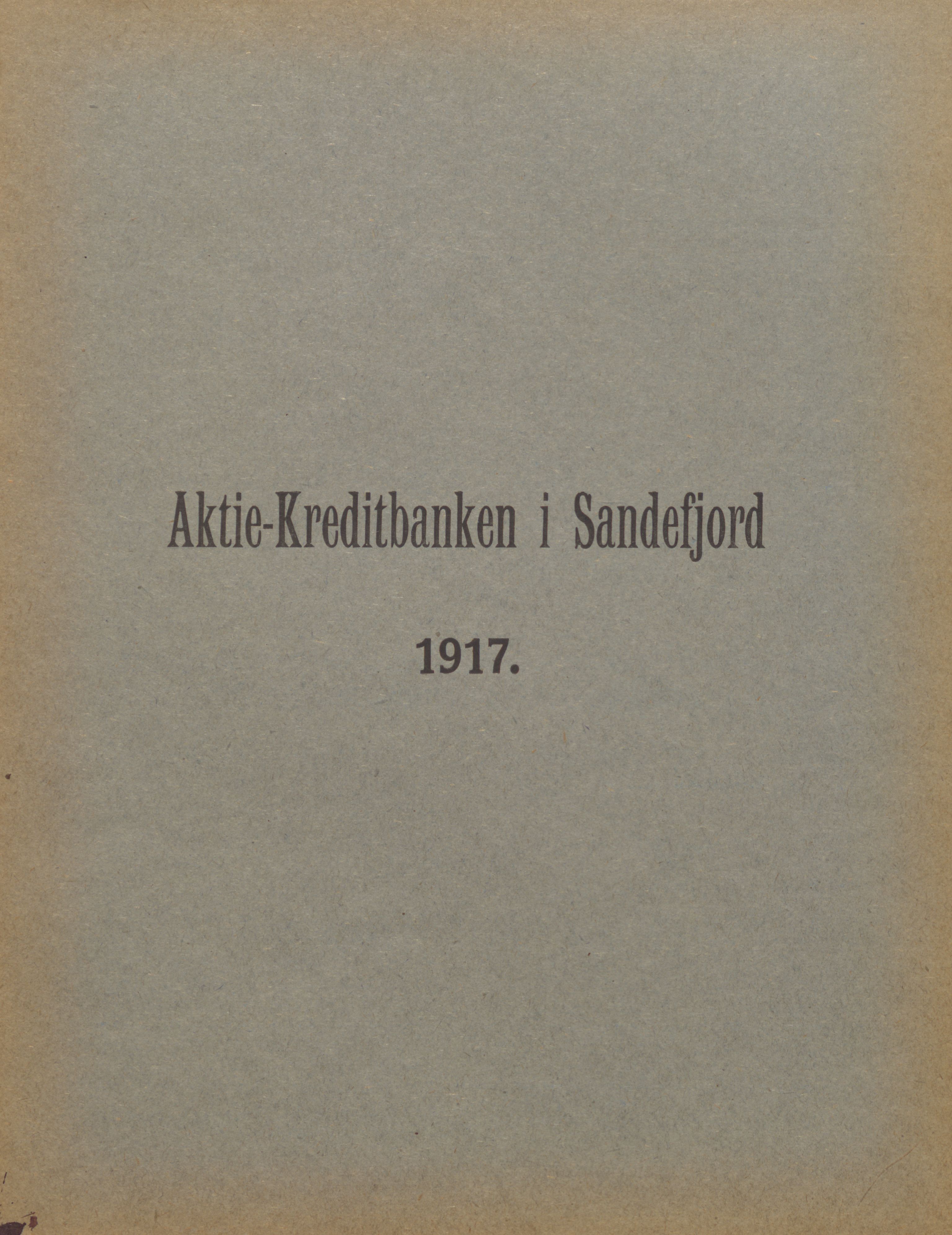 Privatbanken i Sandefjord AS, VEMU/ARS-A-1256/X/L0001: Årsberetninger, 1912-1929, s. 37