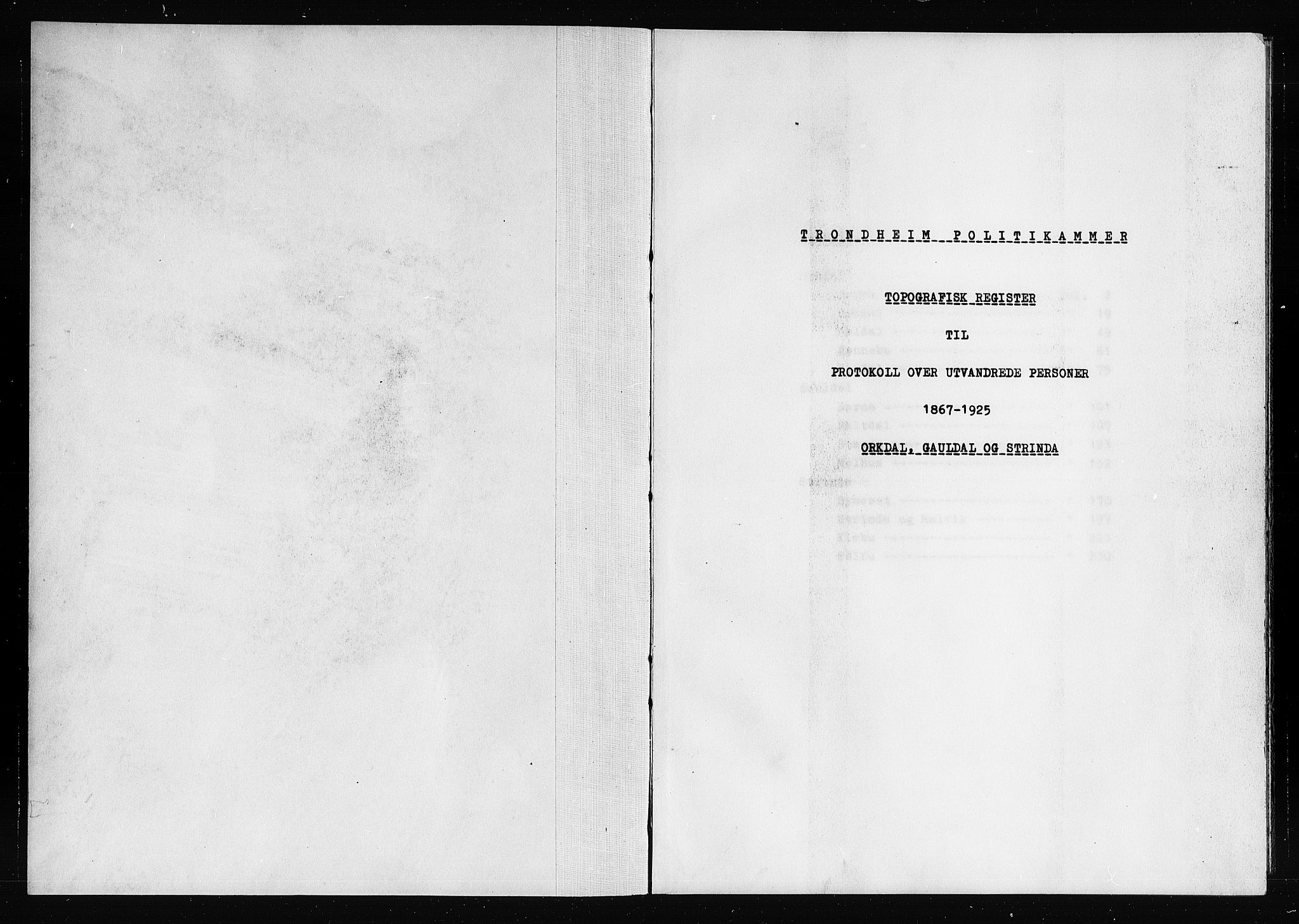 Trondheim politikammer, SAT/A-1887/1/32/L0019/0019: Registre til emigrantprotokollene / Topografisk register: Orkdal, Gauldal og Strinda, 1867-1925